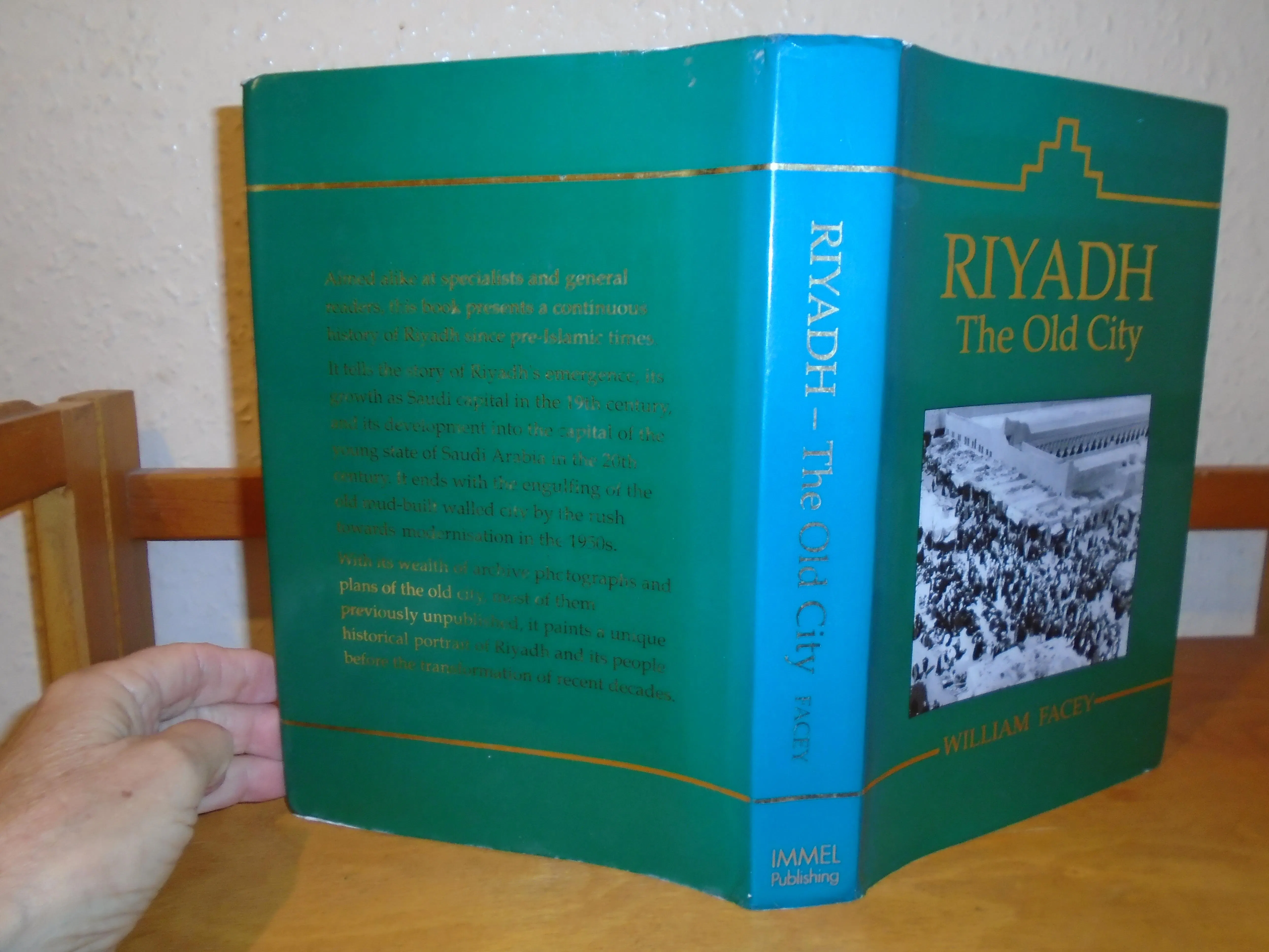 Riyadh The Old City From Its Origins until The 1950s Facey, William ...