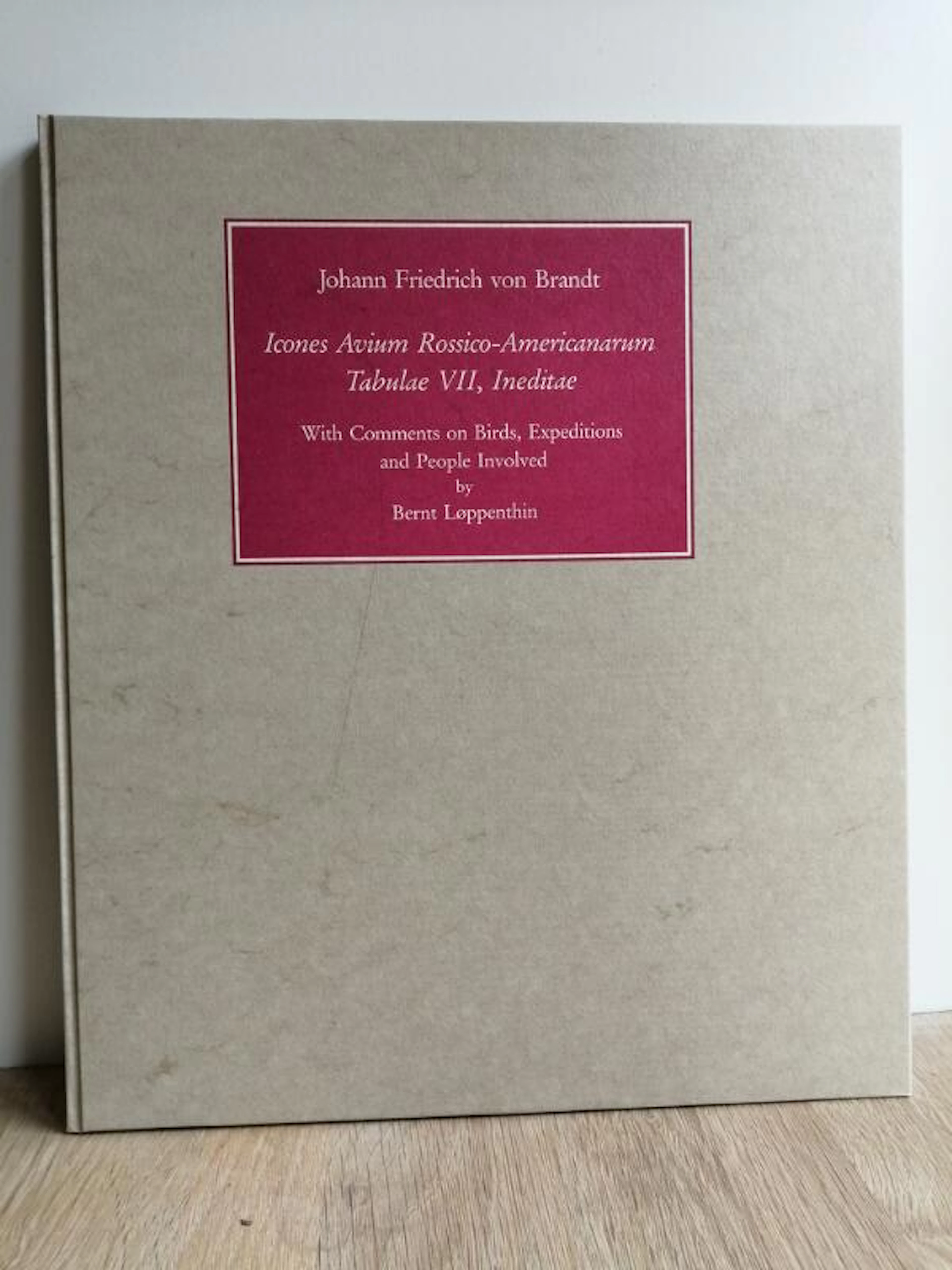 Johann Friedrich von Brandt - Bernt Løppinthin: Icones Avium