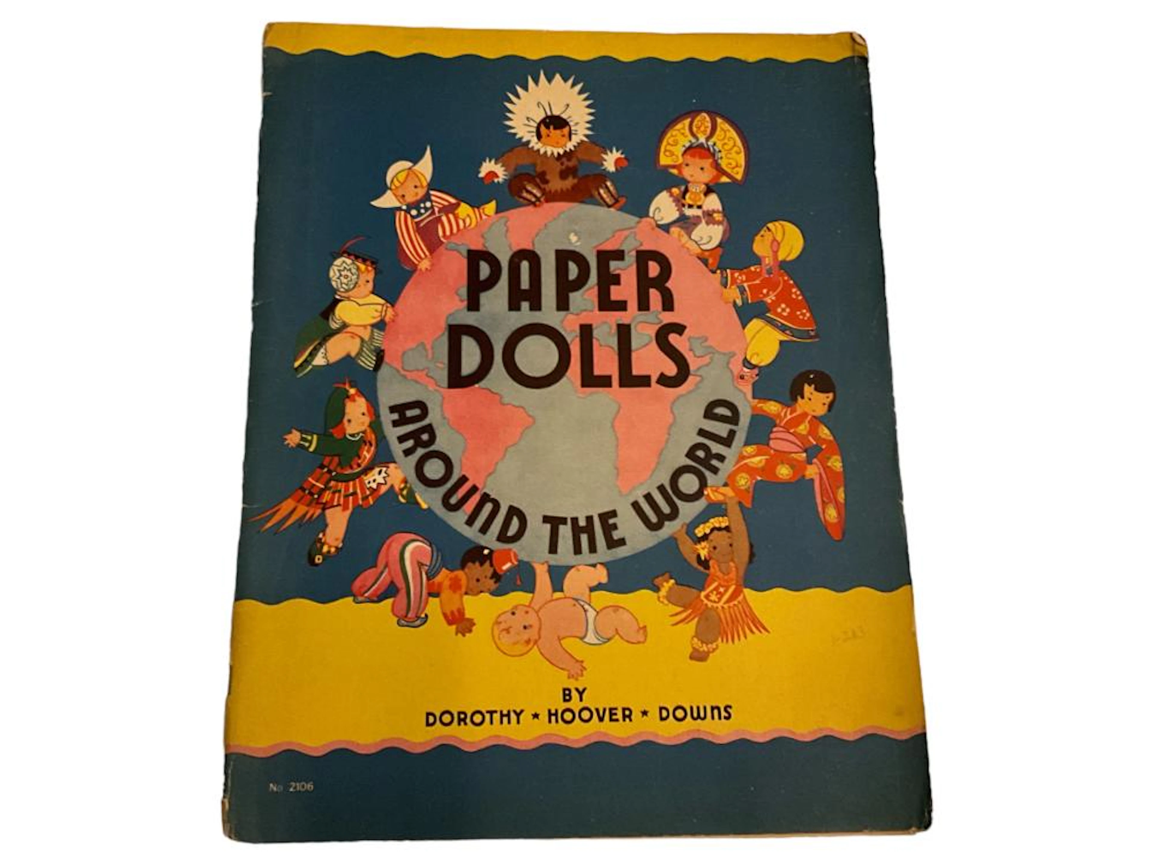 1930?s ?Paper Dolls Around the World - 2106? by Dorothy Hoover Downs - Uncut