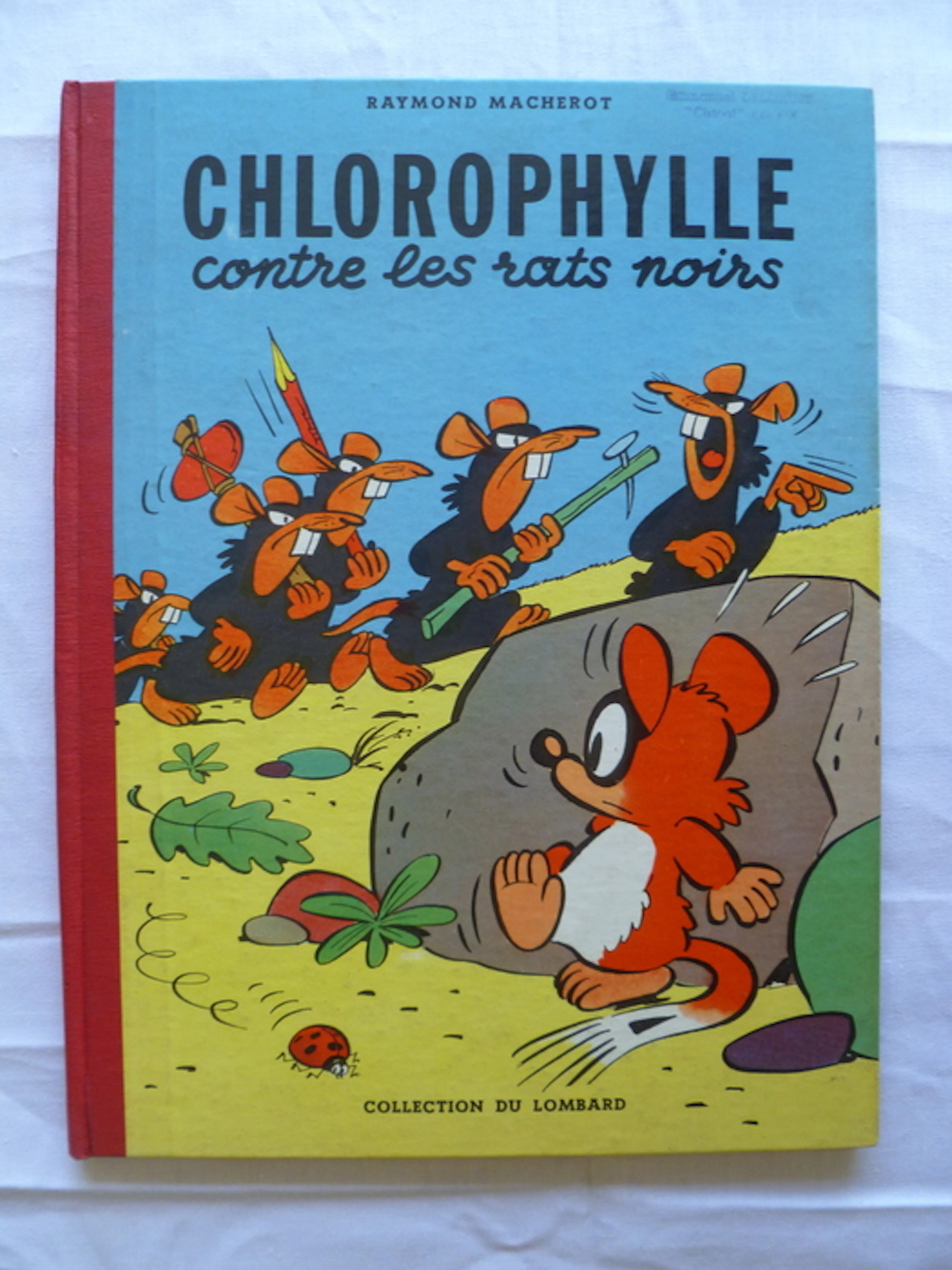 Chlorophylle 01 - contre les rats noirs - hc - 1st edition (1956)