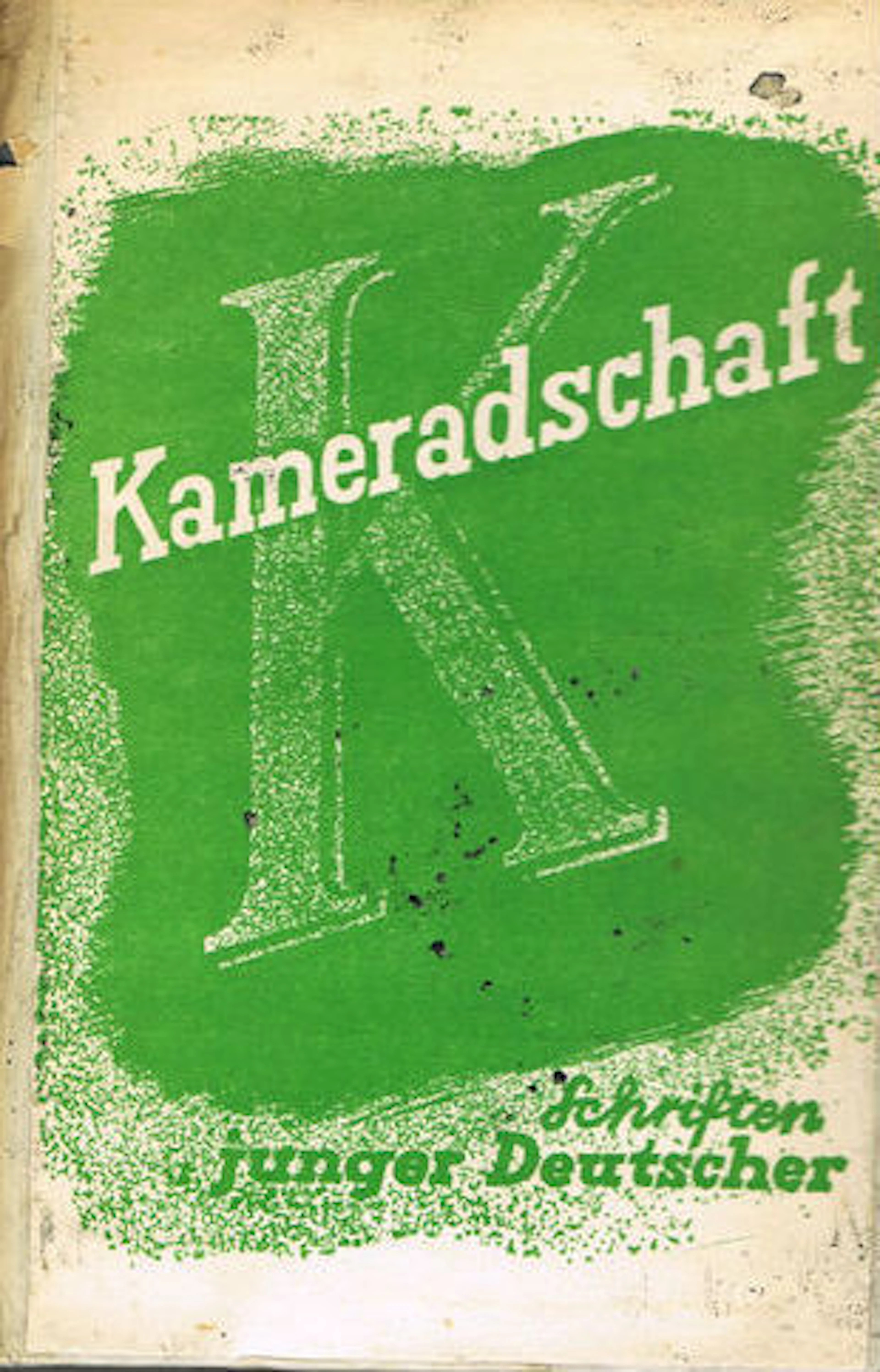 WO II; Theo Hespers / Hans Ebeling (Hrsg.) - Kameradschaft. Schriften junger Deutscher - 1937-1938