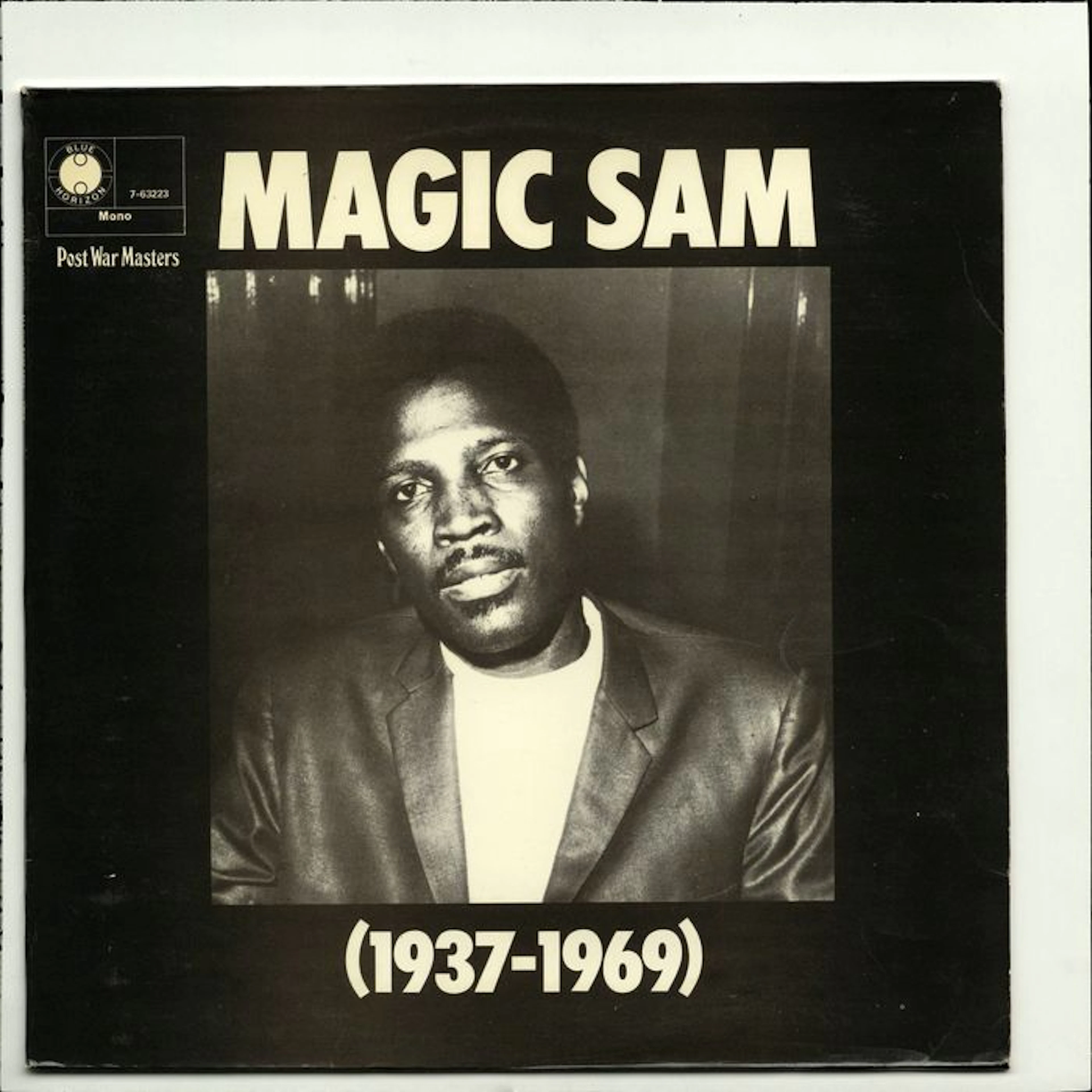 Magic Sam - (1937 - 1969) Orig 1st Blue Horizon 1969 Excellent Chicago Blues LP