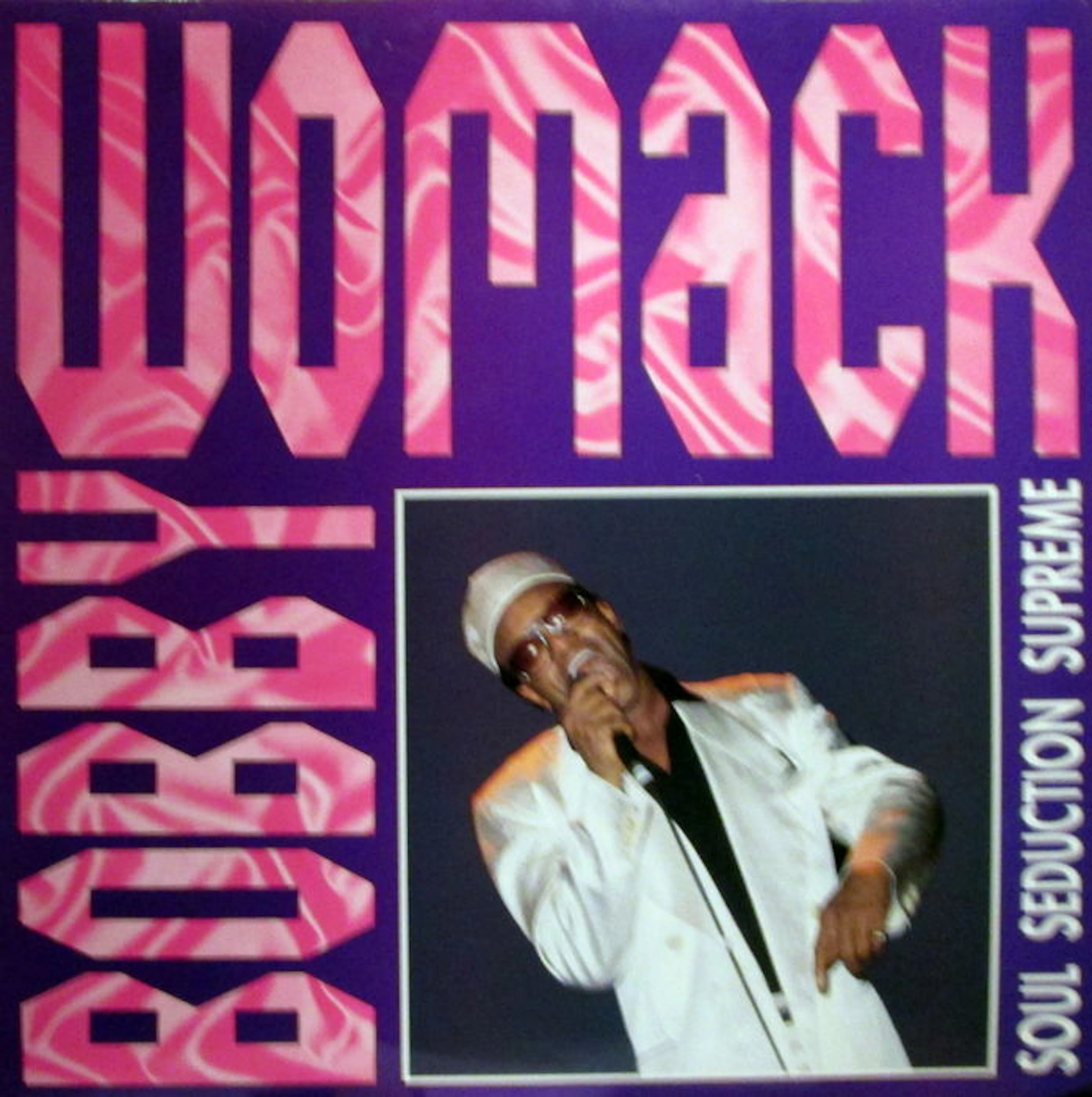 Bobby Womack - Soul seduction supreme CASTLE GB 1991