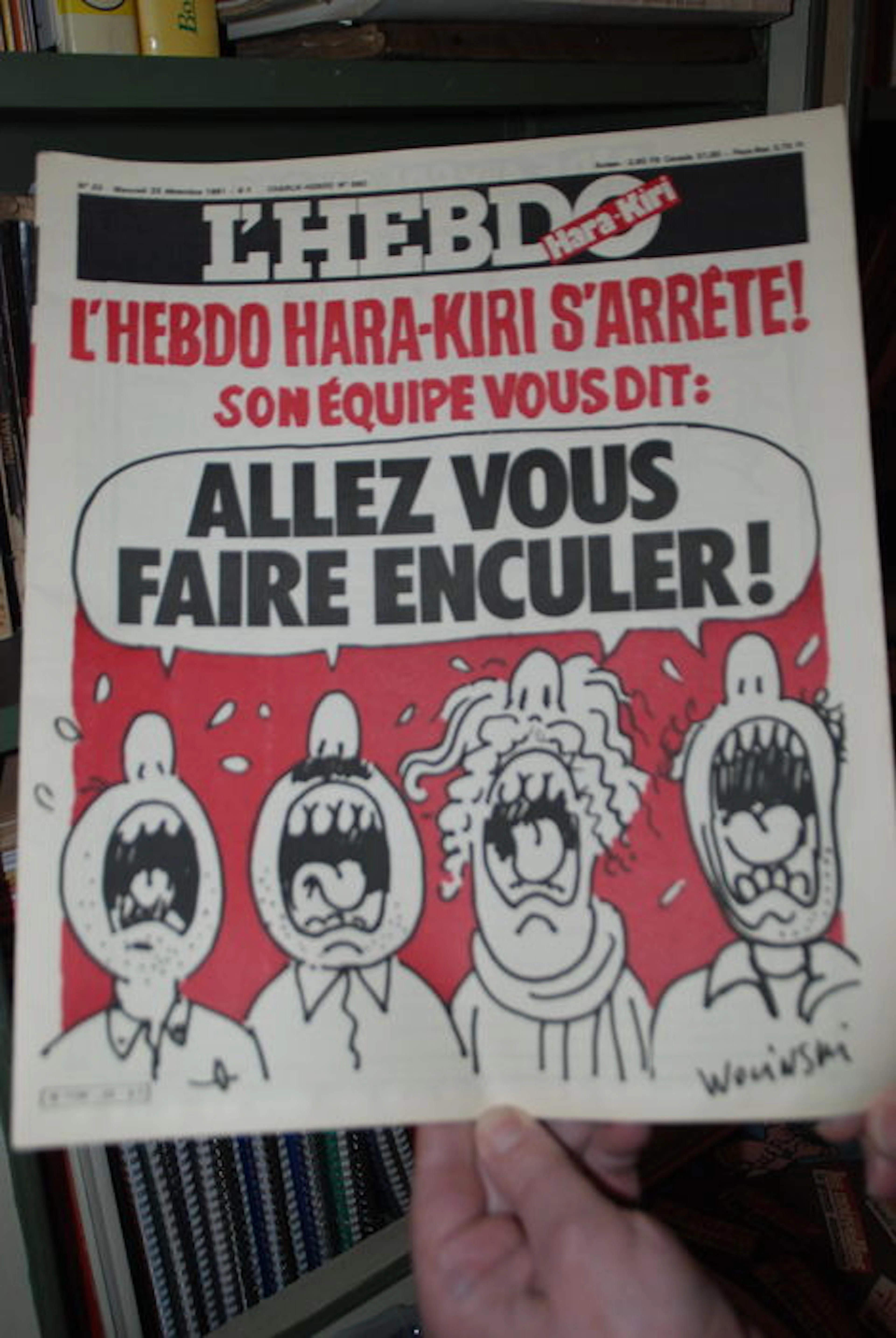 Hara Kiri L'Hebdo 23; L'hebdo Hara-Kiri s'arrête ! Son équipe vous dit : "Allez vous faire enculer" + de complete niet gebonden serie van Charlie Hebdo uit 1970 N1 t/m N580 en de Hors Série N581 uitgegeven in 1982 eerste