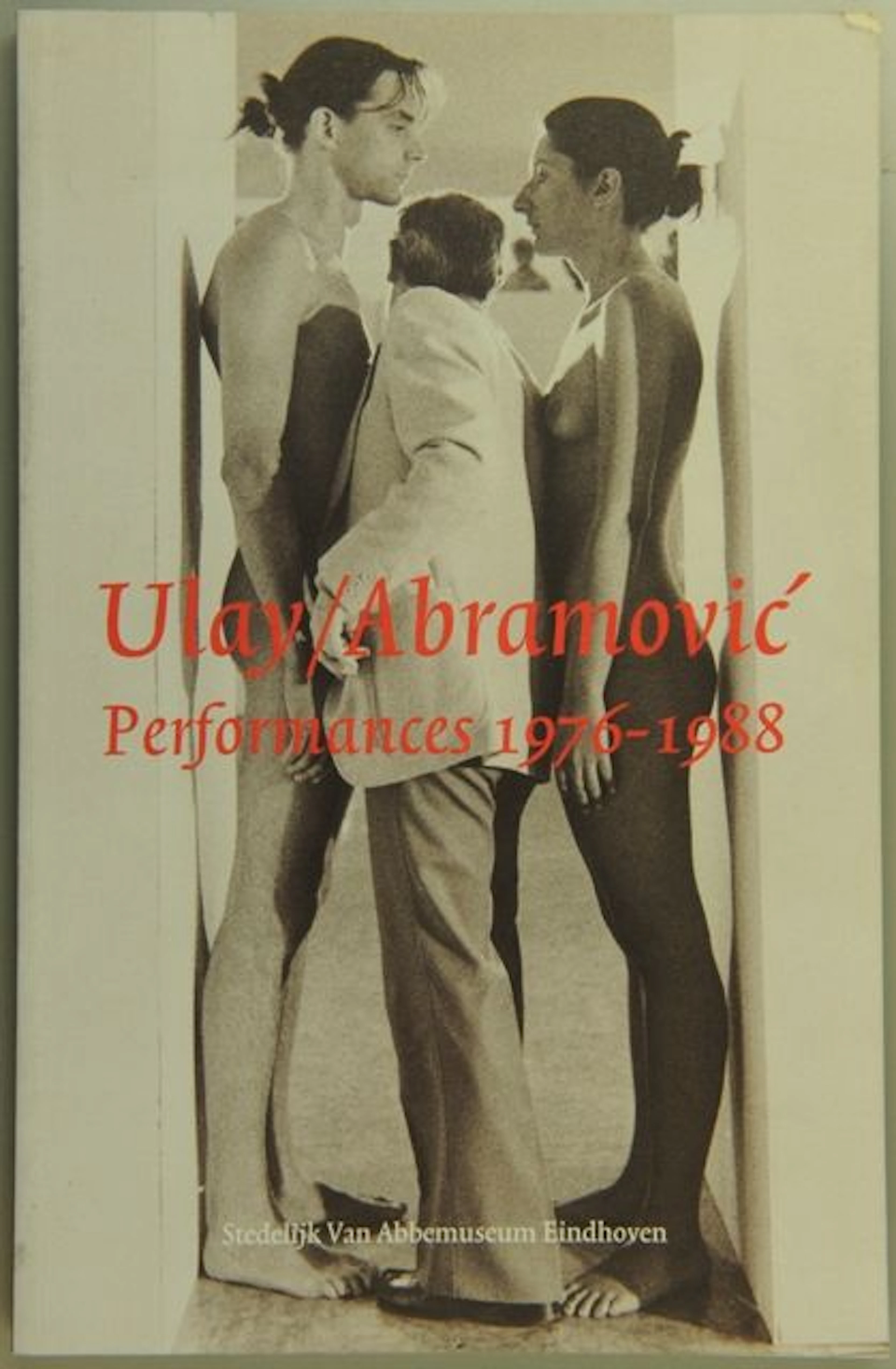 Art; Chrissie Iles - Ulay/Abramović. Performances [1976-1988] - 1997