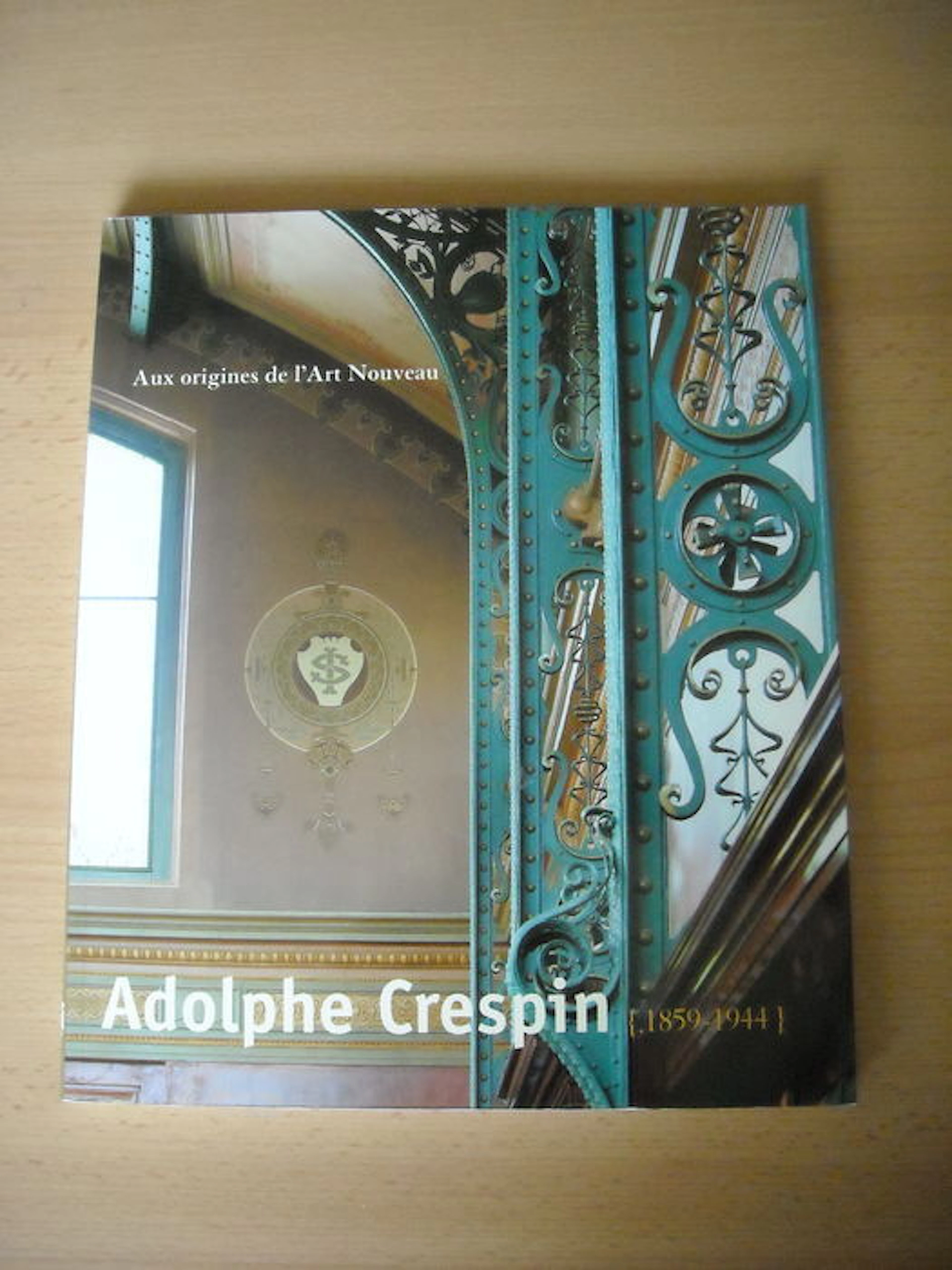 Literature : Adolphe Crespin, 'Aux origines de l'Art Nouveau'