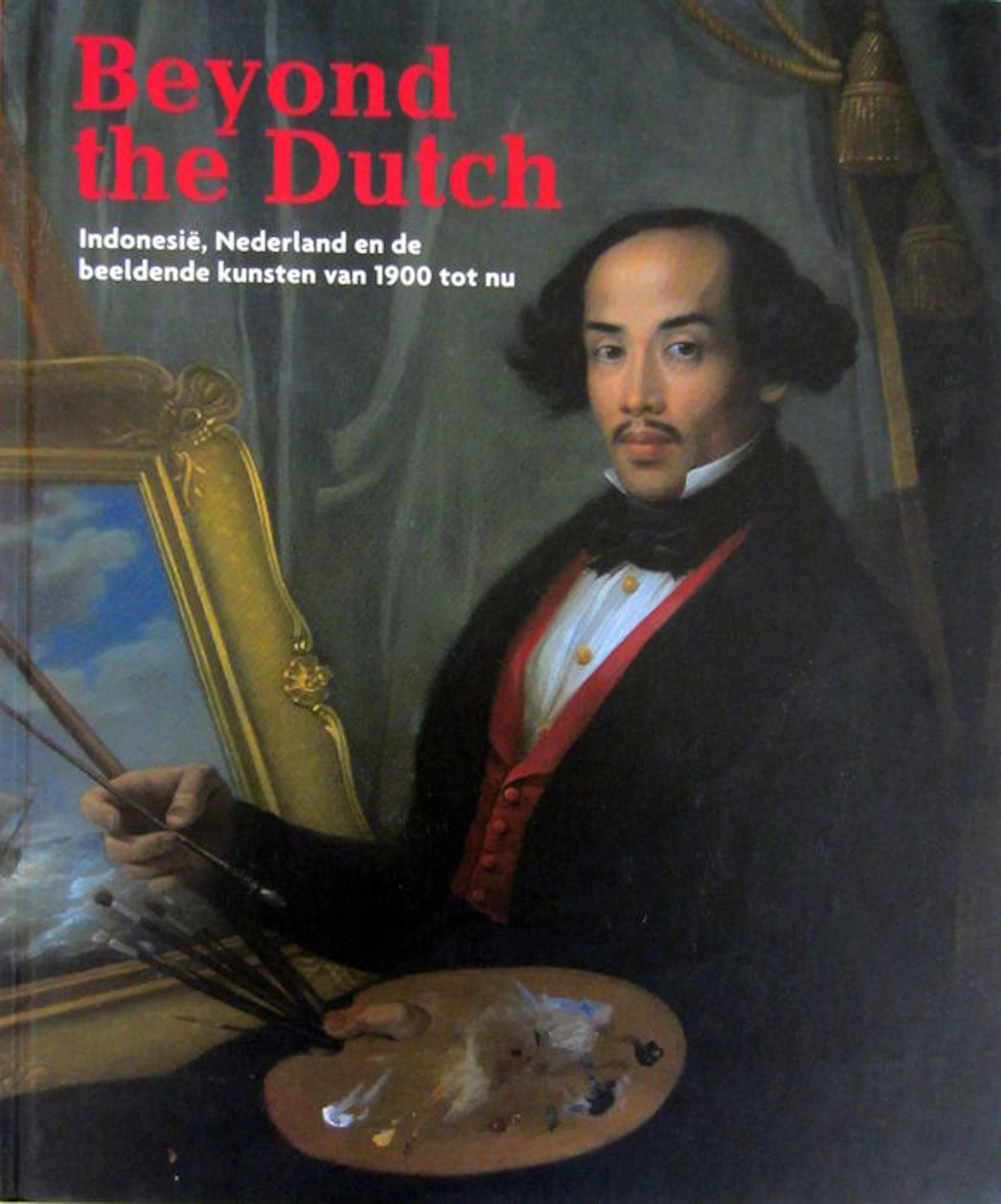 Nederlands-Indië; Lot met 2 boeken over beeldende kunst in de relatie Nederland-Nederlands Indië - 2003/2009