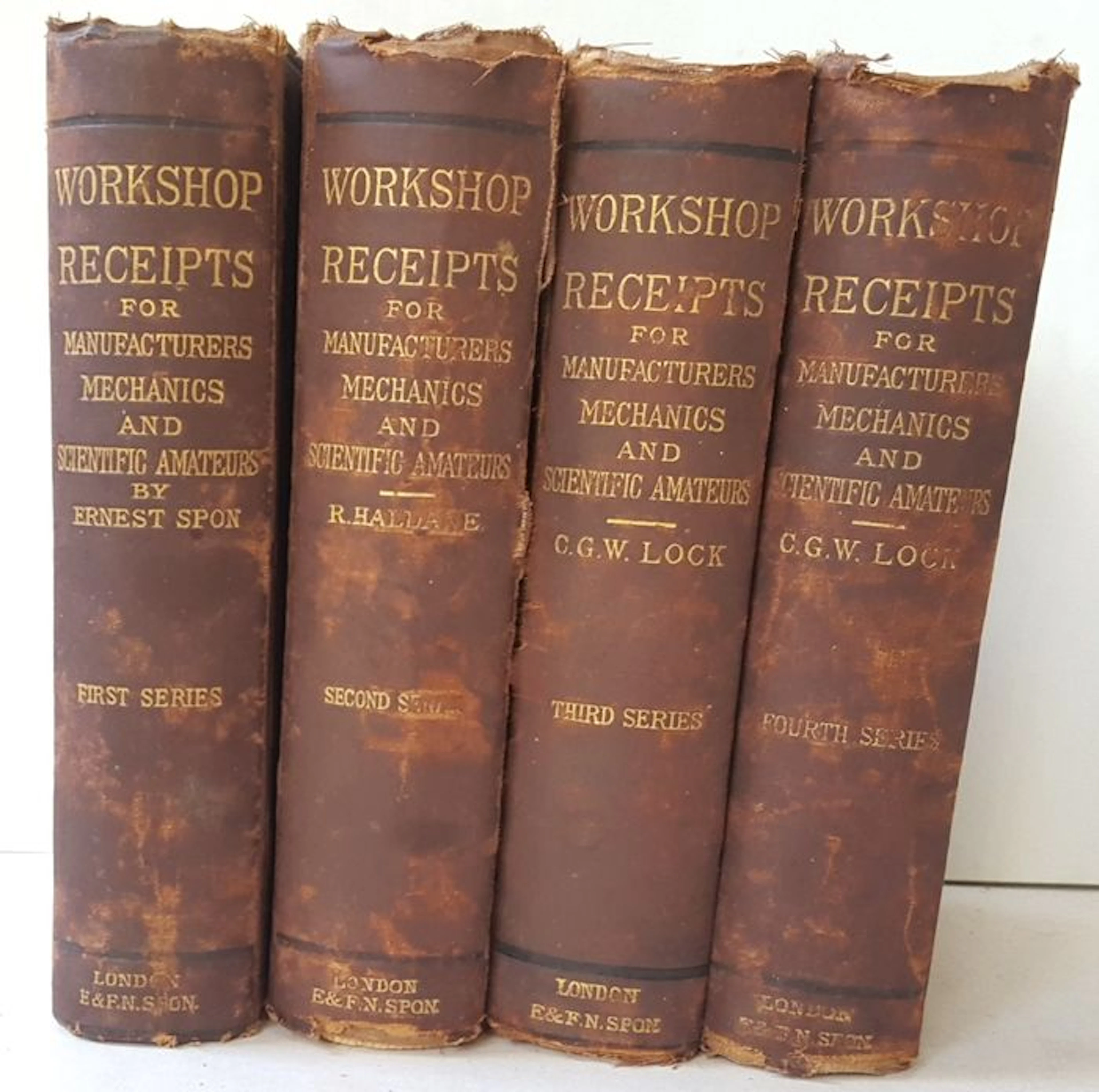 Ernest Spon, Robert Haldane & C.G. Warnford Lock - Workshop receipts for the use of manufacturers, mechanics, and scientific amateurs - 4 volumes - 1883/1888