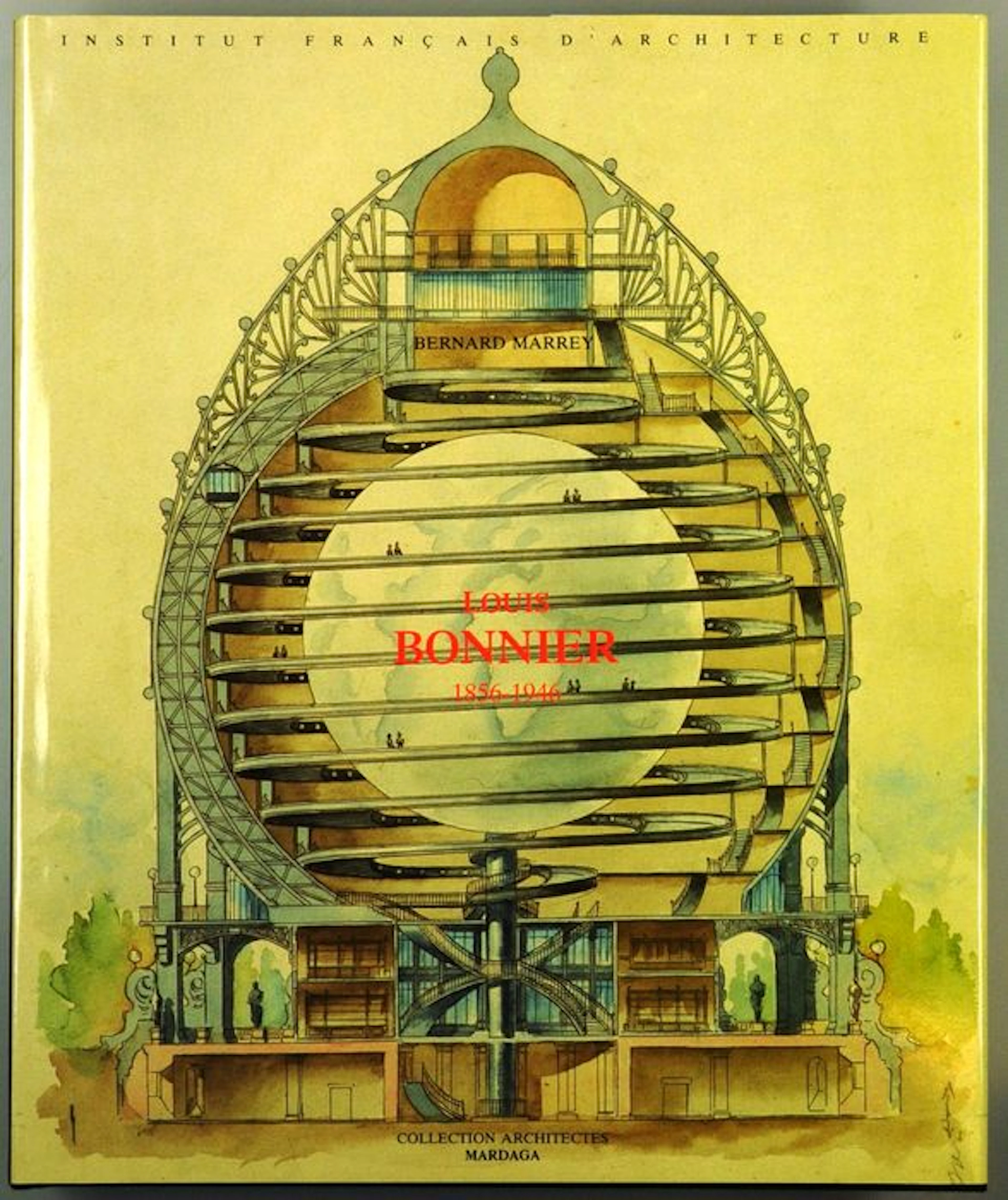 Architectuur: Bernard Marrey - Louis Bonnier 1856-1946 (Collection Architectes) - 1988