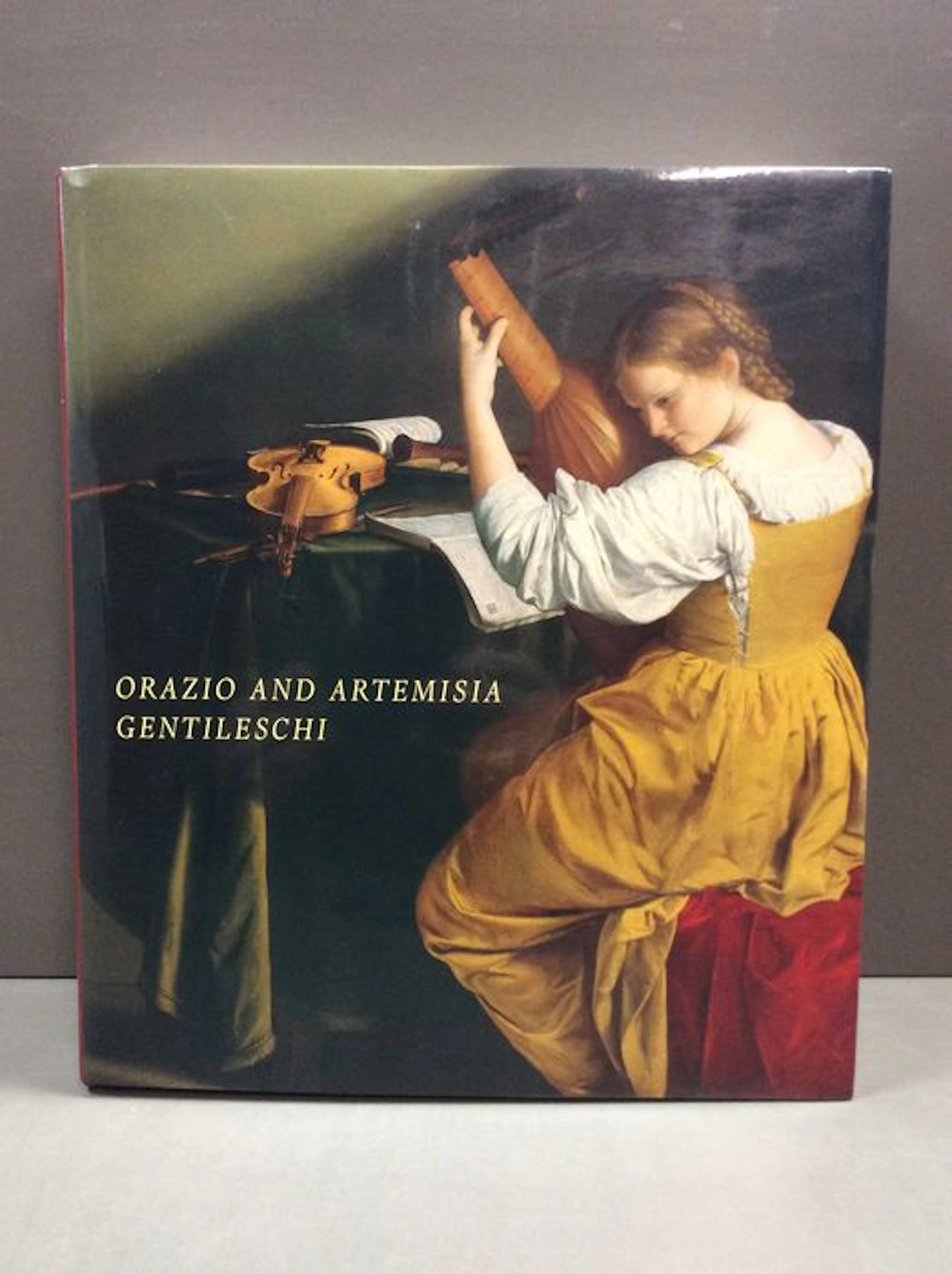 Baroque; Keith Christiansen & Judith W. Mann - Orazio and Artemisia Gentileschi - 2001