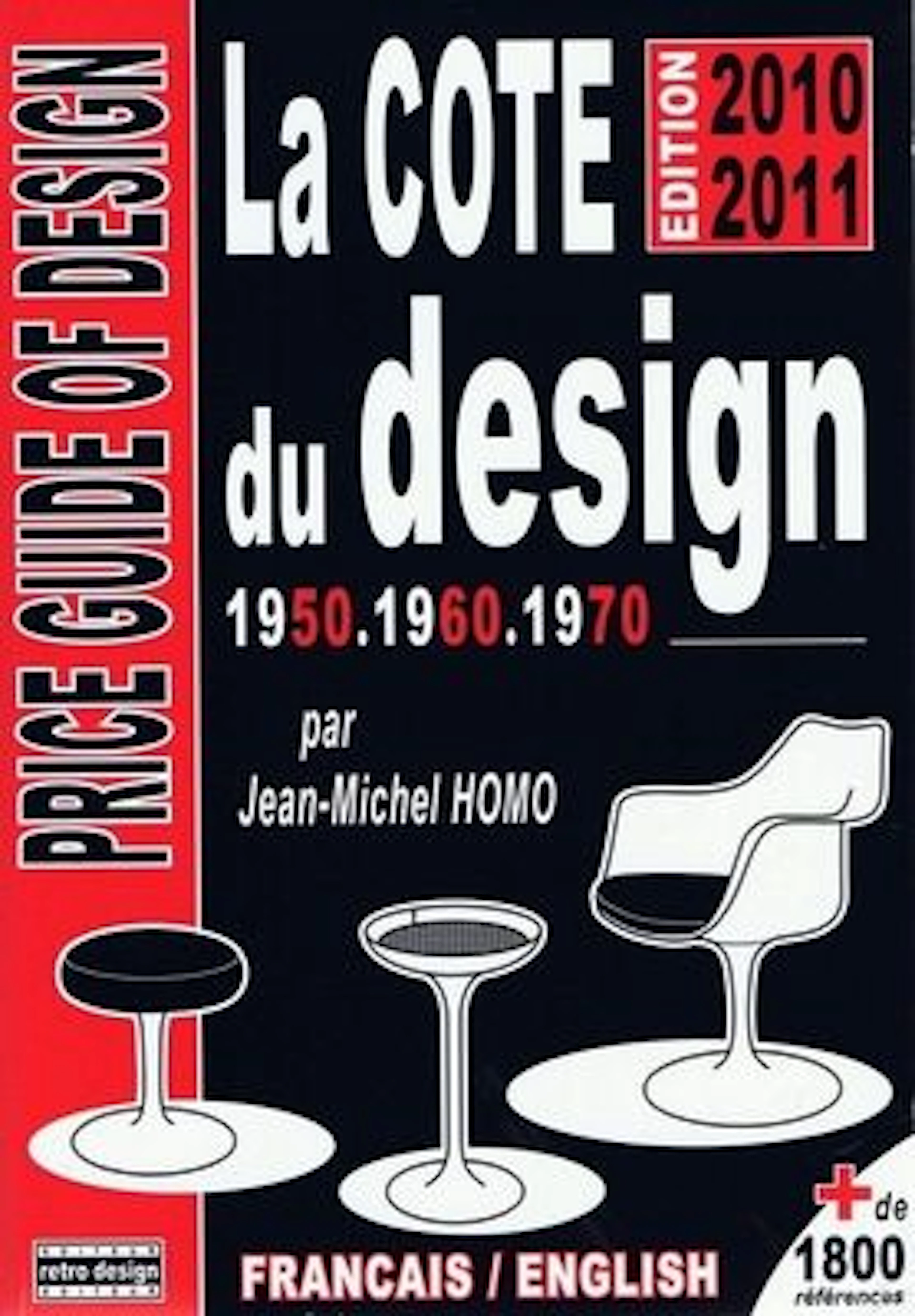 Literature: Jean Michel Homo – La Cote du Design 1950 – 1960 – 1970 – edition 2010-11