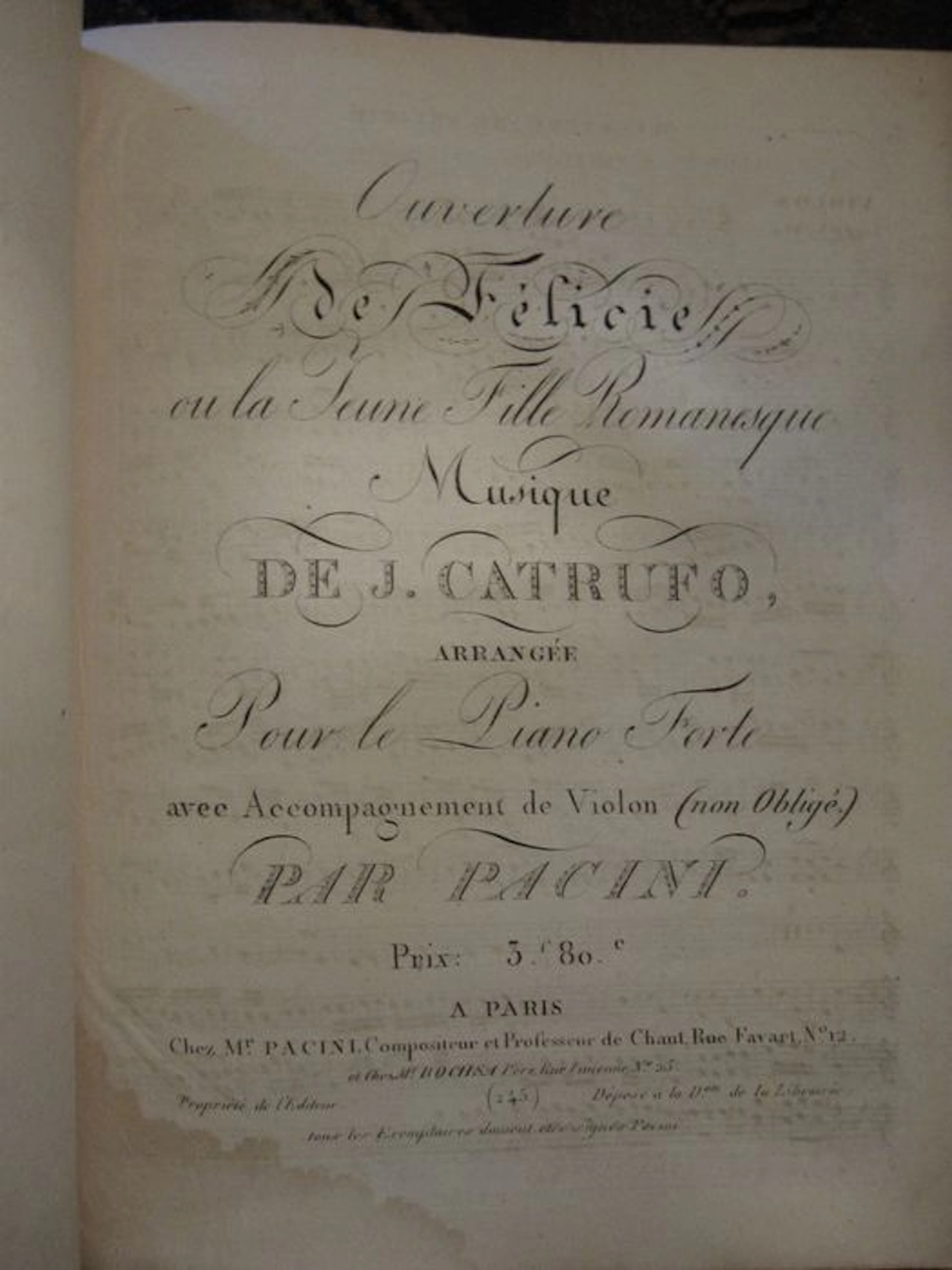 Gioseffo Catrufo 1771-1851 - Ouverture de Félicie ou la Jeune Fille Romanesque Musique de J Catrufo… - 1815 (?)