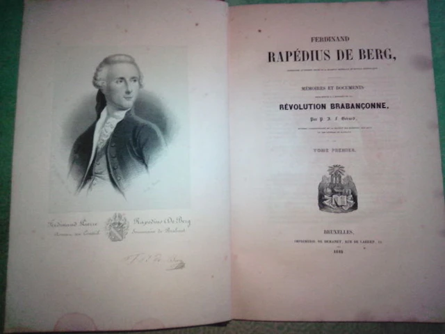A. F. Gérard - Ferdinand Rapédius de Berg, Mémoires et documents pour servir à l'histoire de la Révolution Brabançonne - 2 volumes - 1842