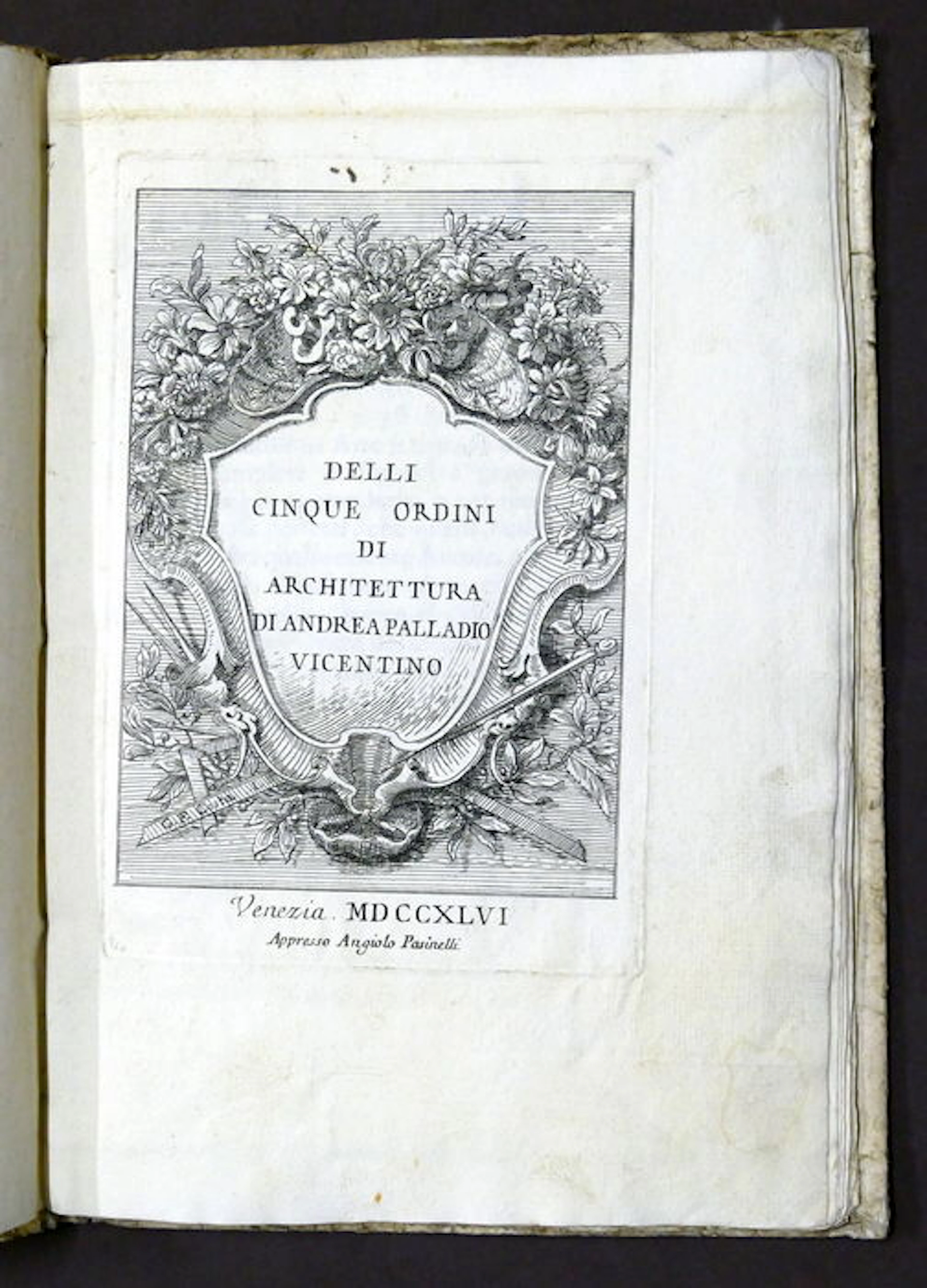 Andrea Palladio - Delli cinque ordini di architettura di Andrea Palladio Vicentino - 1746