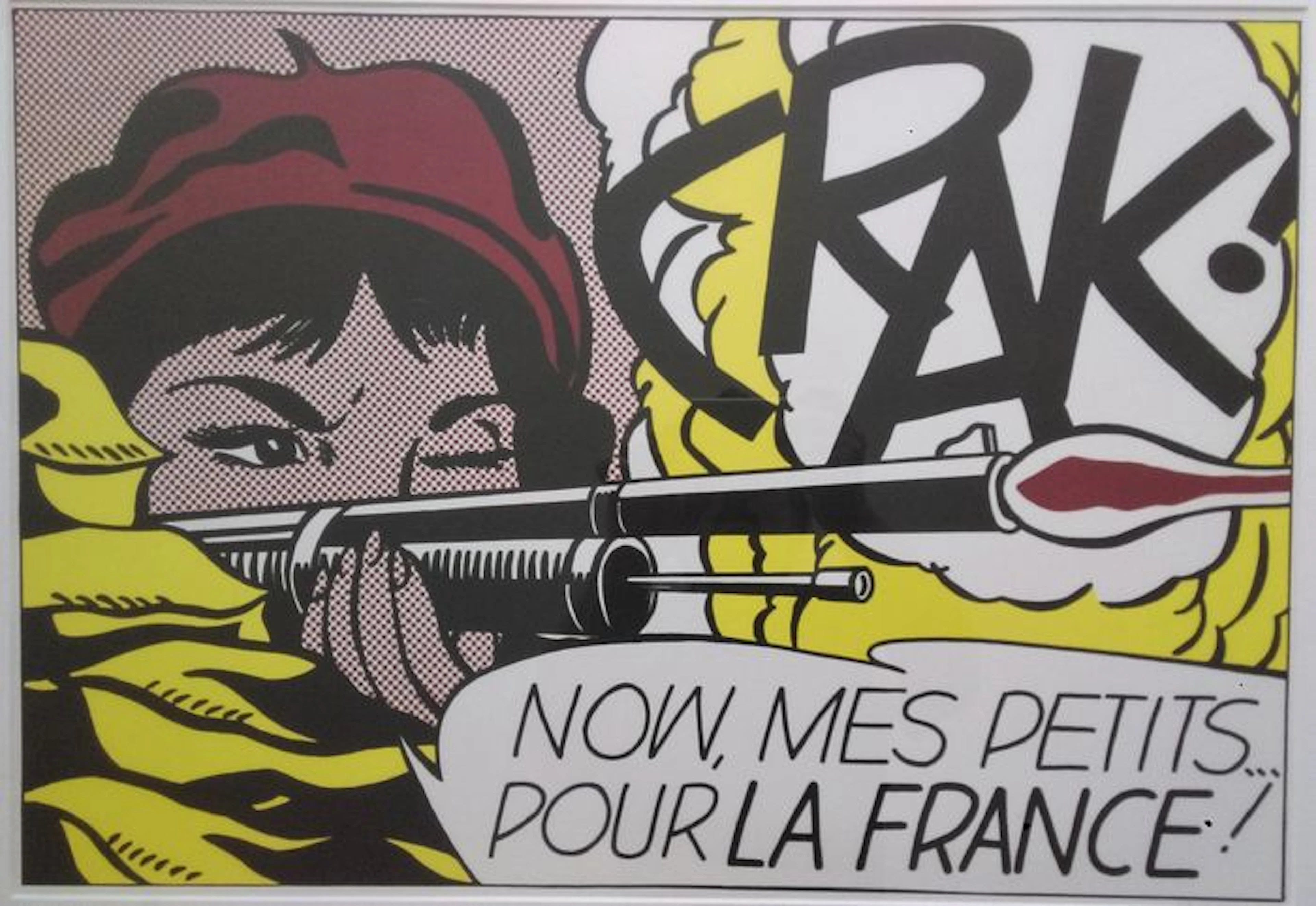 Roy Lichtenstein (after) - CRAK! Now mes petits, pour la France!