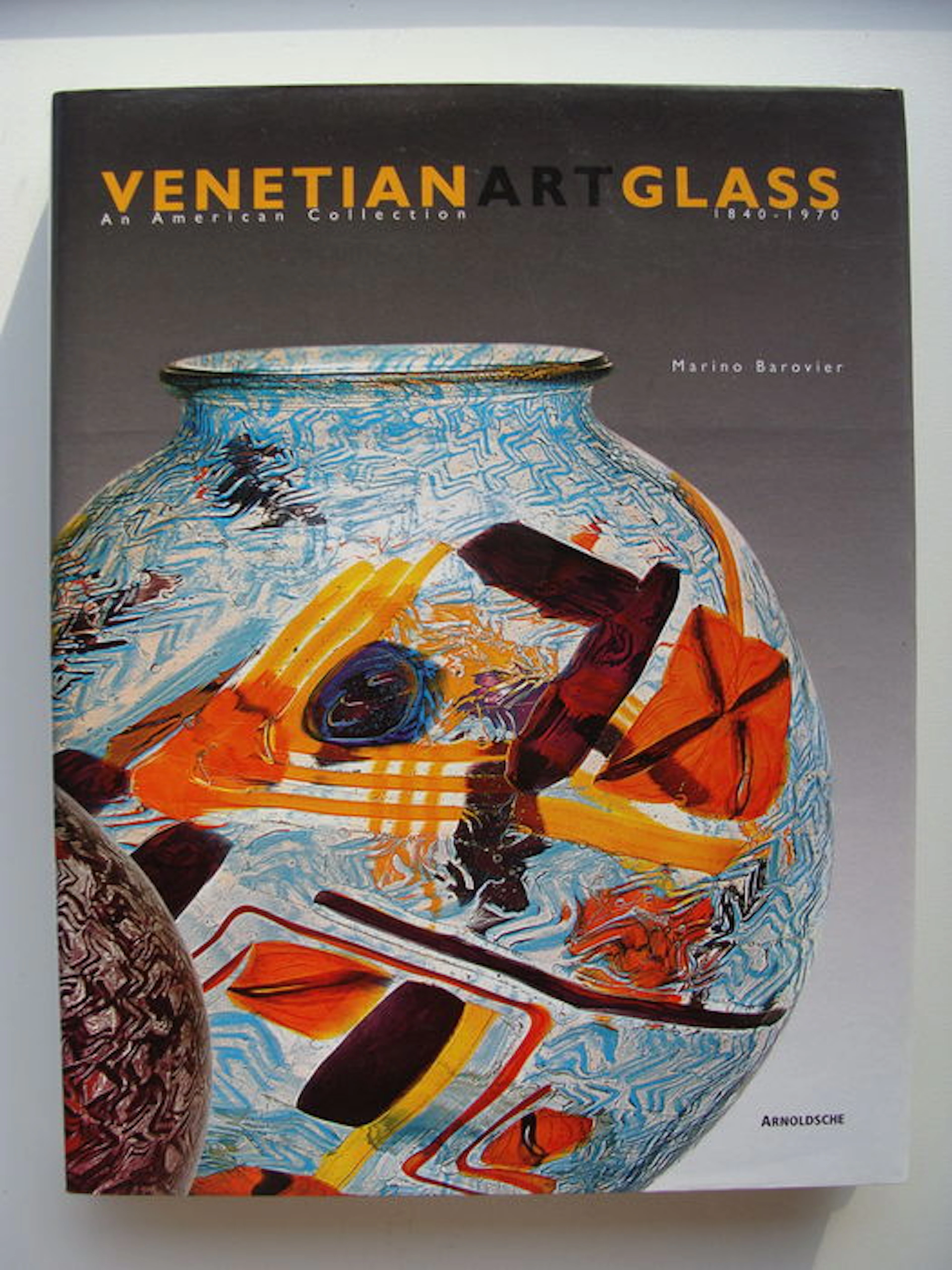 Book : Maxine Barovier - Venetian Art Glass 1840 - 1970