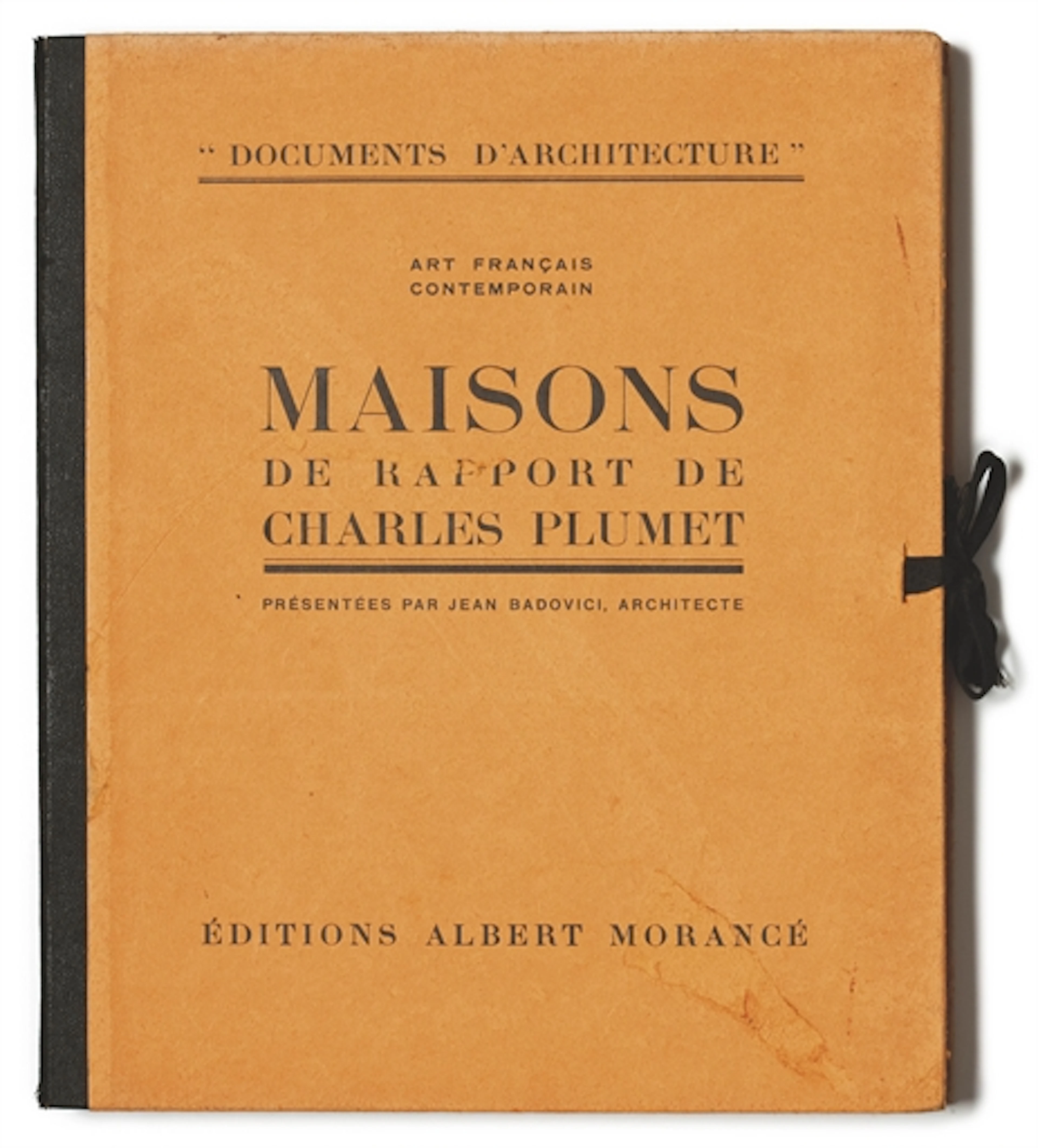 BADOVICI, Jean. Art français contemporain. Maisons de rapport de Charles Plumet. Paris: Éditions Albert Morancé, 1923. Portefeuille in-4 (270 x 225 mm). 60 planches représentant des constructions sur