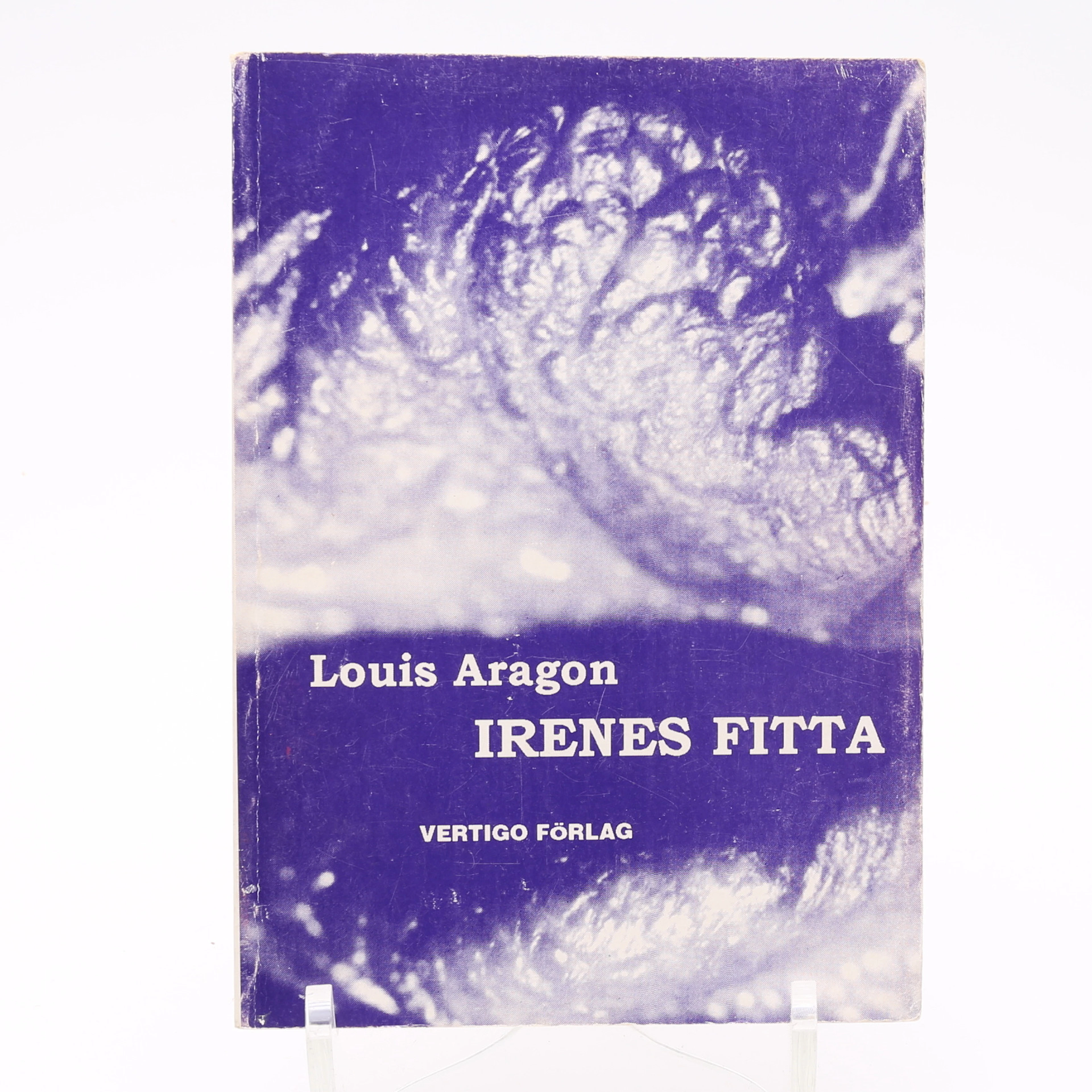 LOUIS ARAGONS IRENES FITTA I SVENSK ÖVERSÄTTNING 1999.