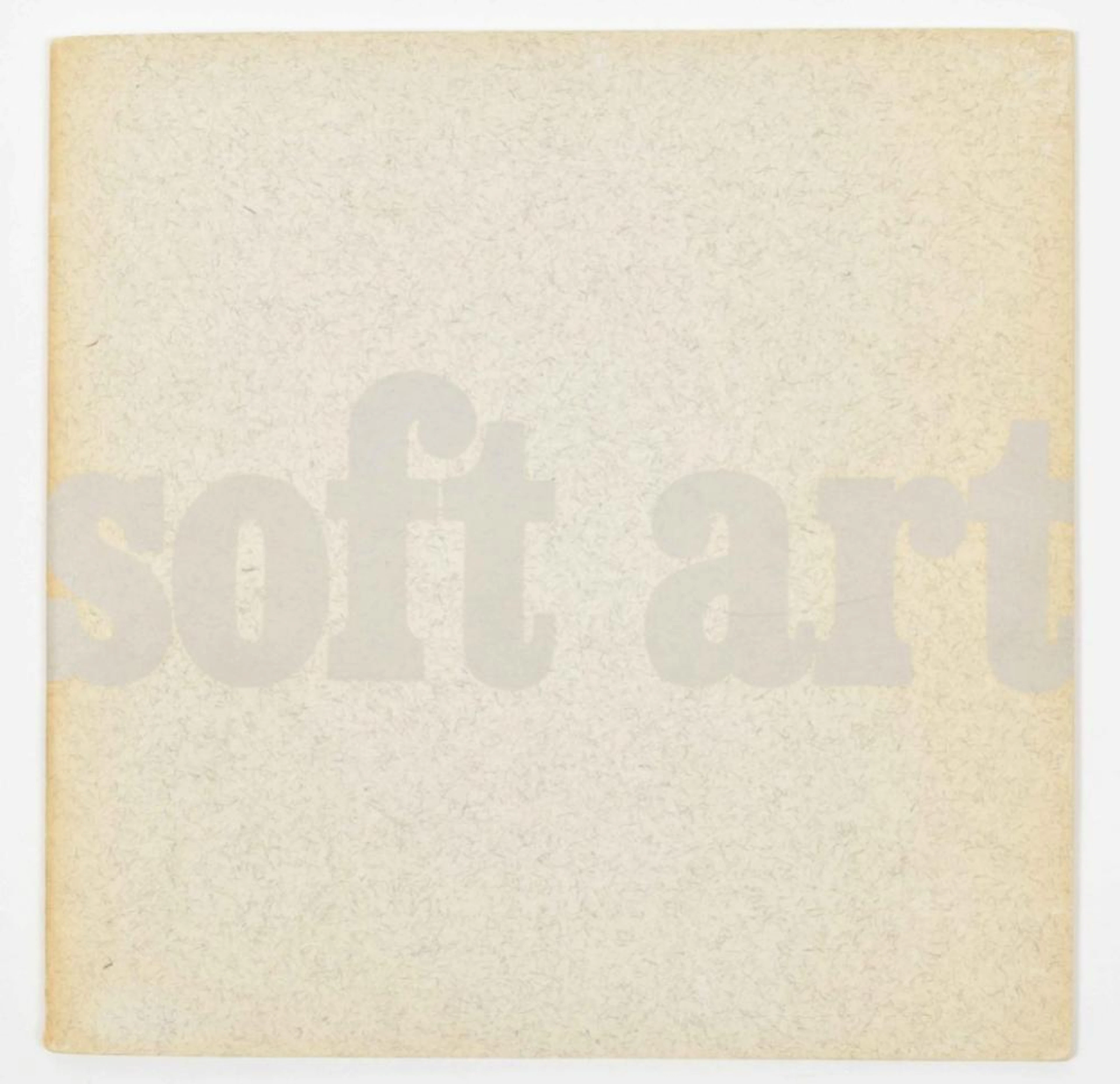 [AVANT-GARDE] SOFT ART. TRENTON, NEW JERSEY STATE MUSEUM, 1969