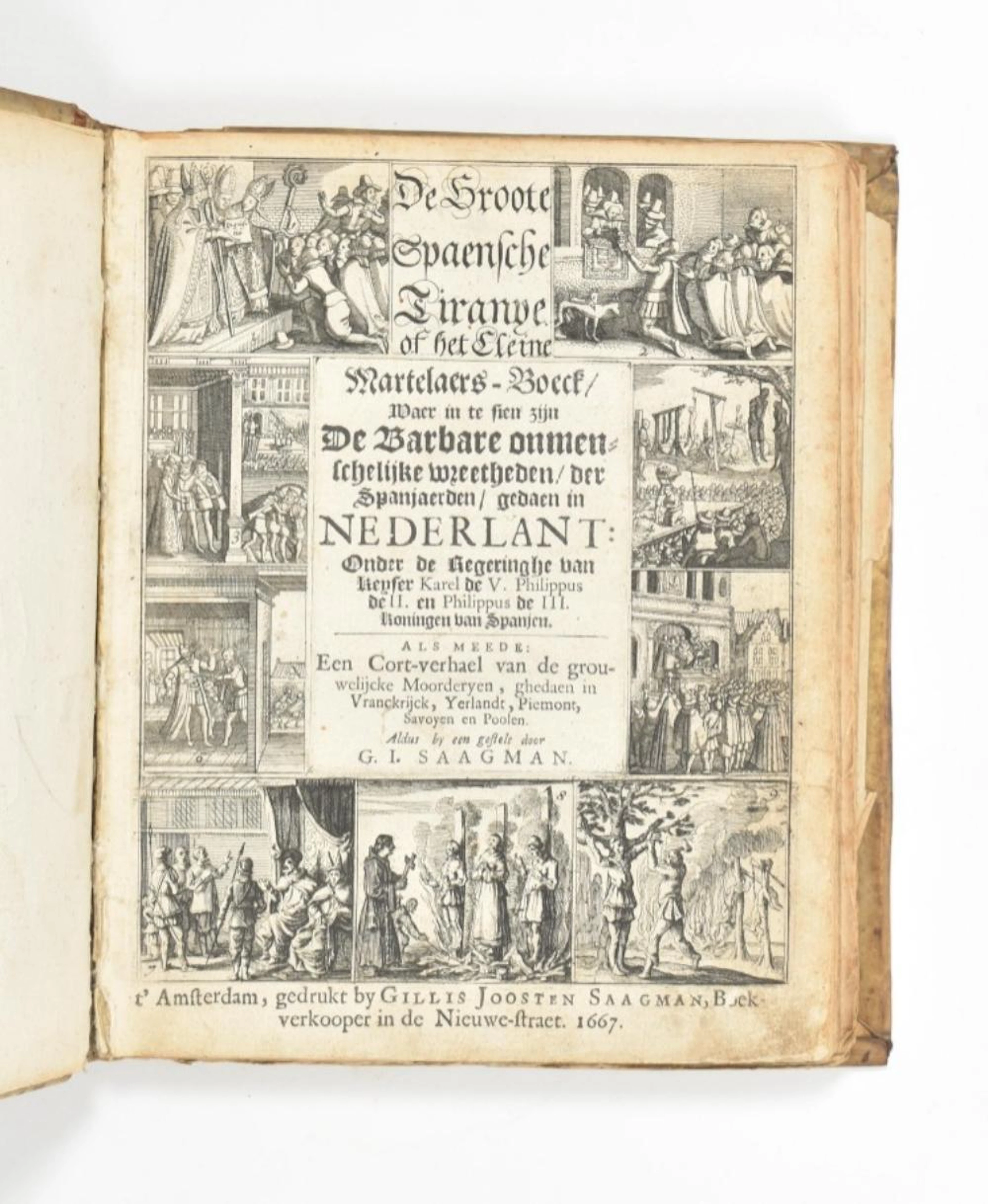G.J. SAAGMAN. DE GROOTE SPAENSCHE TIRANYE OF HET CLEINE MARTELAERS-BOECK,