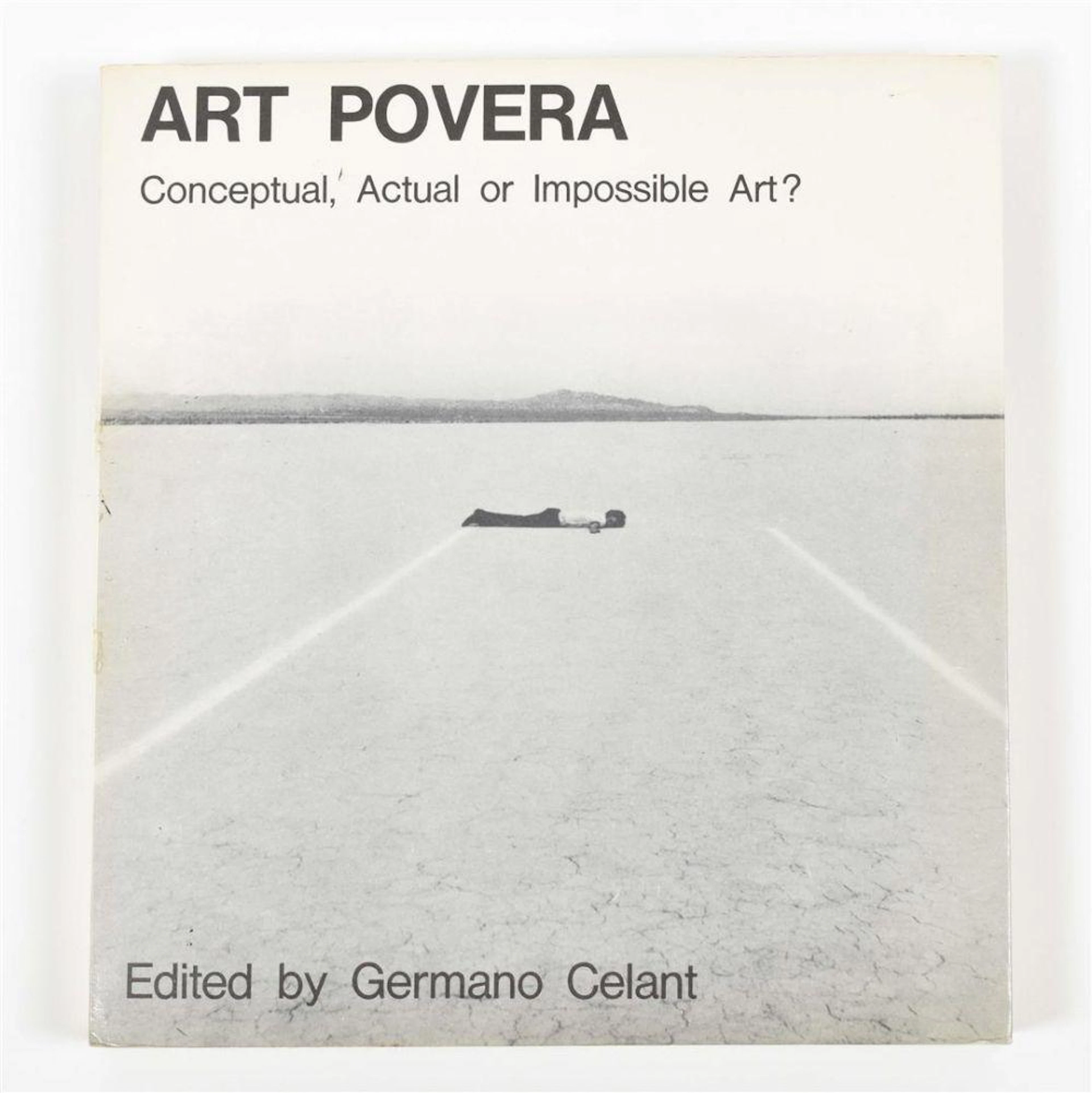 [1970S] GERMANO CELANT, ART POVERA: CONCEPTUAL ACTUAL OR IMPOSSIBLE ART?