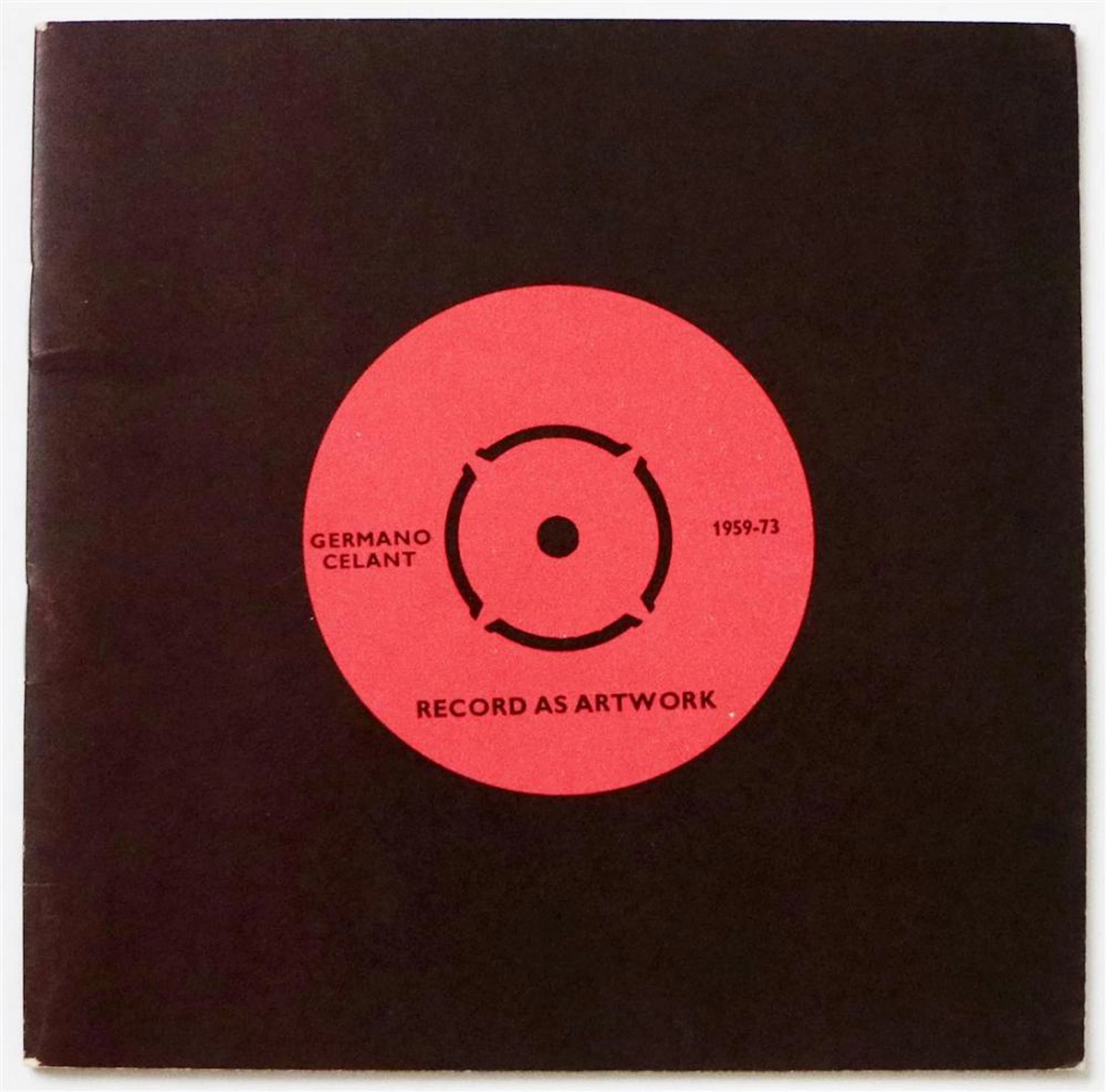 [REFERENCE WORKS AND SALES CATALOGUES] GERMANO CELANT, RECORD AS ARTWORK