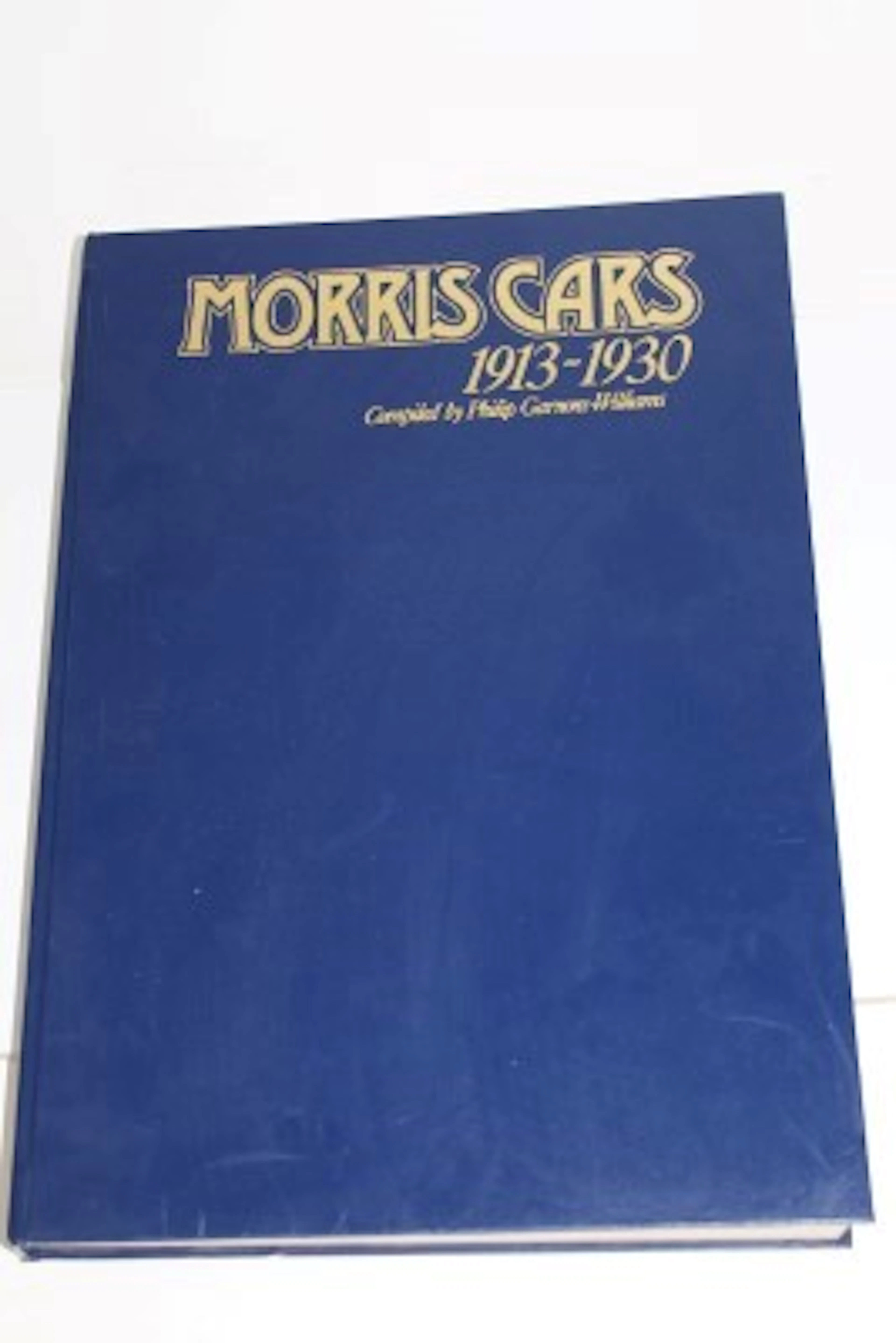 Book - signed edition - Morris Cars 1913 - 1930