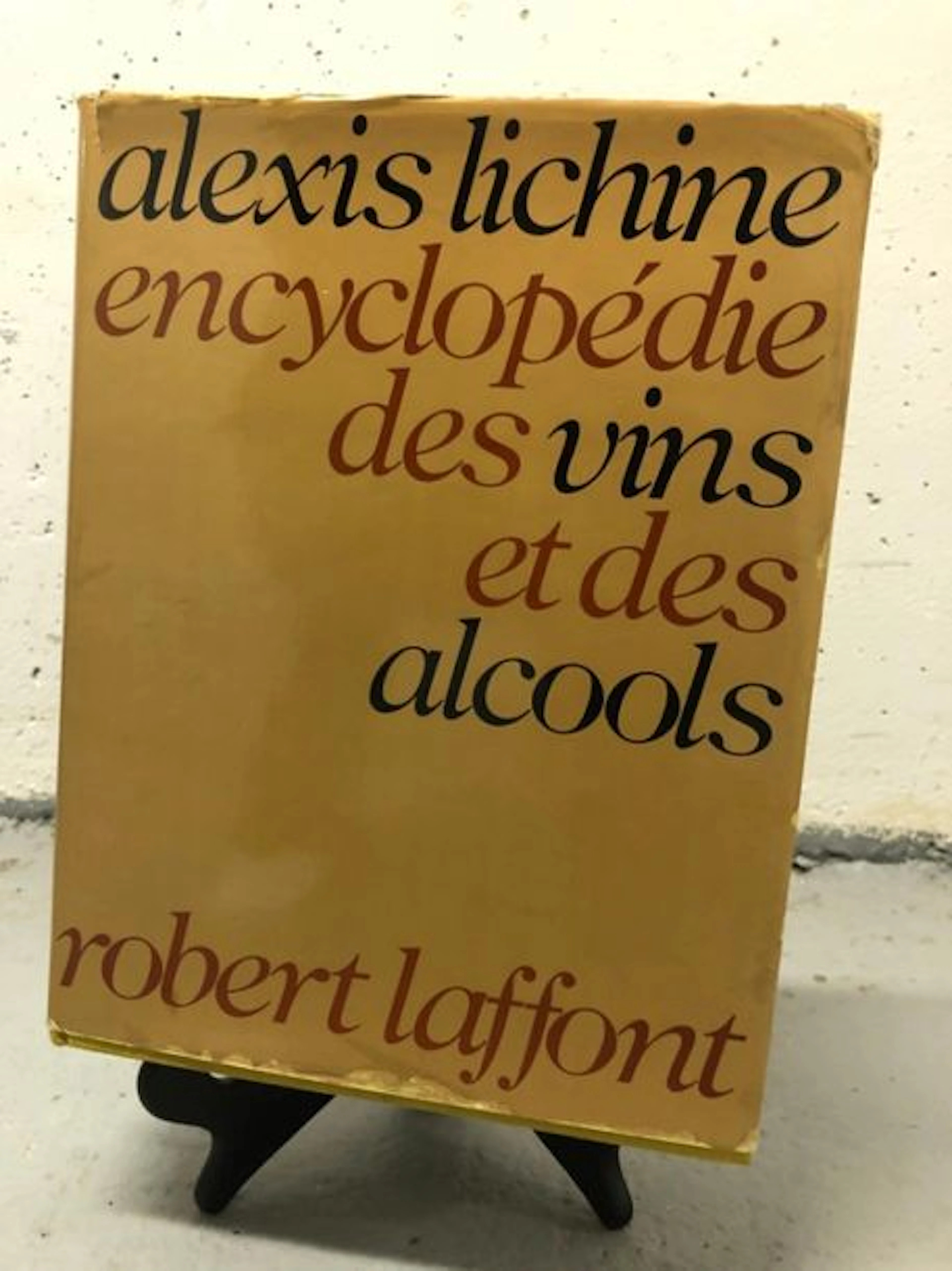 ENCYCLOPÉDIE DES VINS ET DES ALCOOLS par…