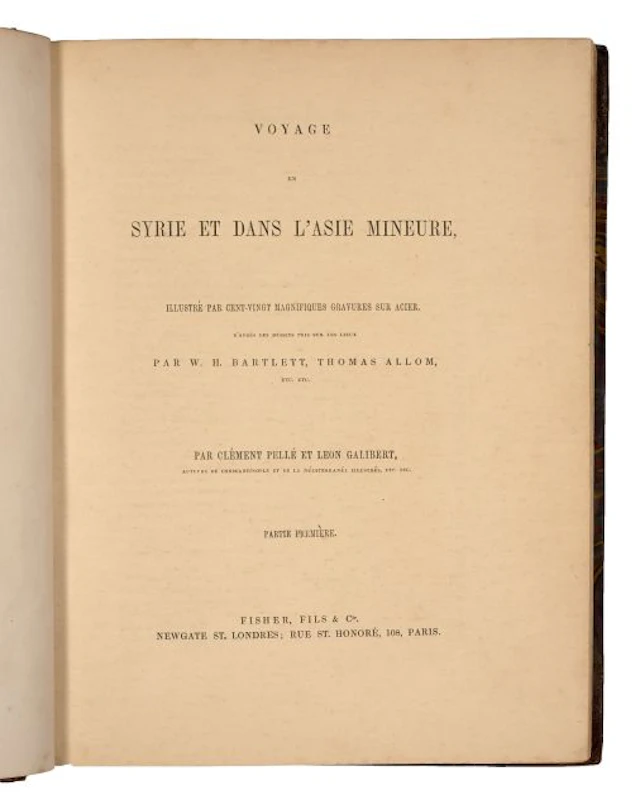 C. PELLÉ - L.GALLIBERT, VOYAGE EN SYRIE ET DANS L'ASIE MINEURE