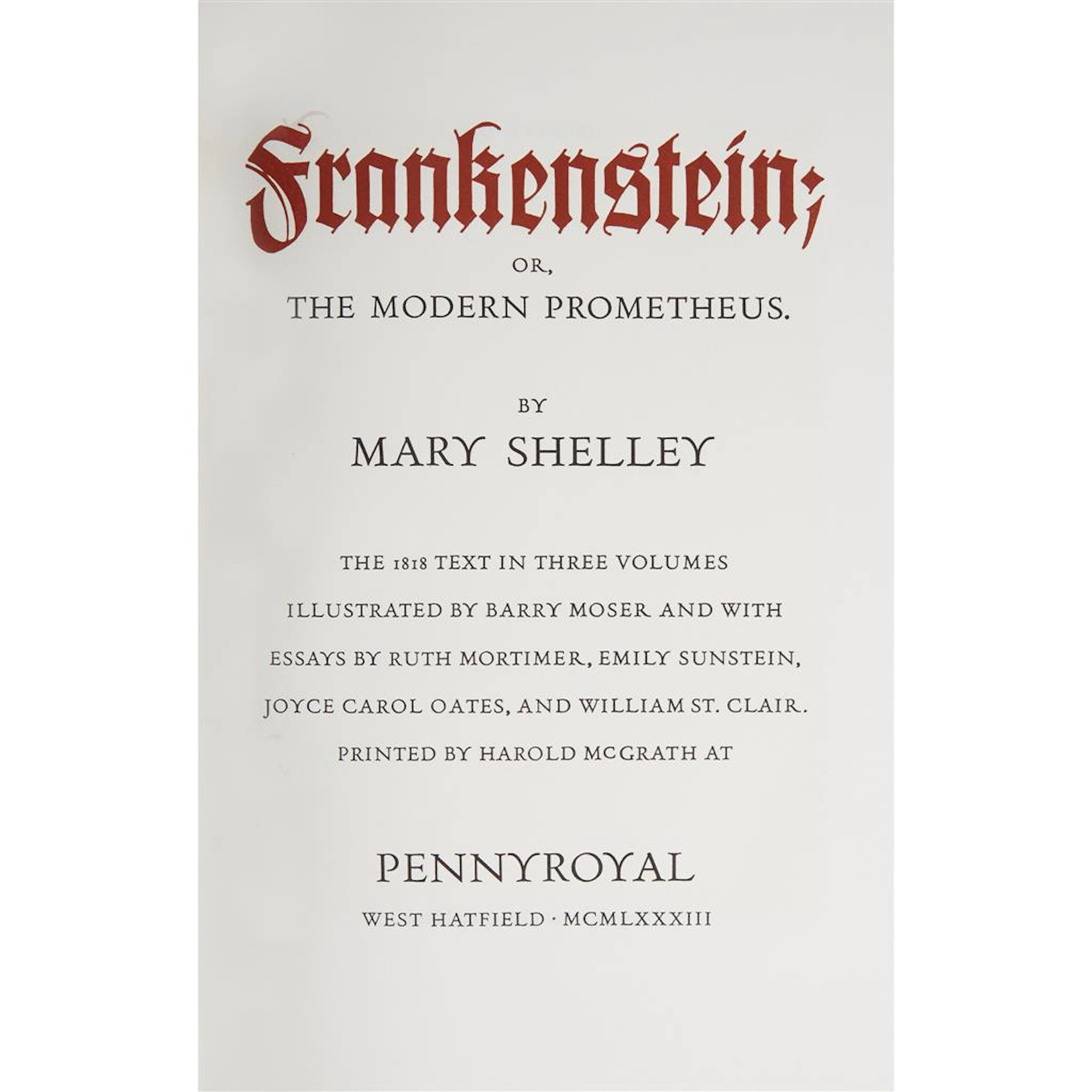 (Illustrated & Private Press) 1 Vol. (Pennyroyal Press.) Shelly, Mary Wollstonecraft. Frankenstein, or the Modern Prometheus. West...