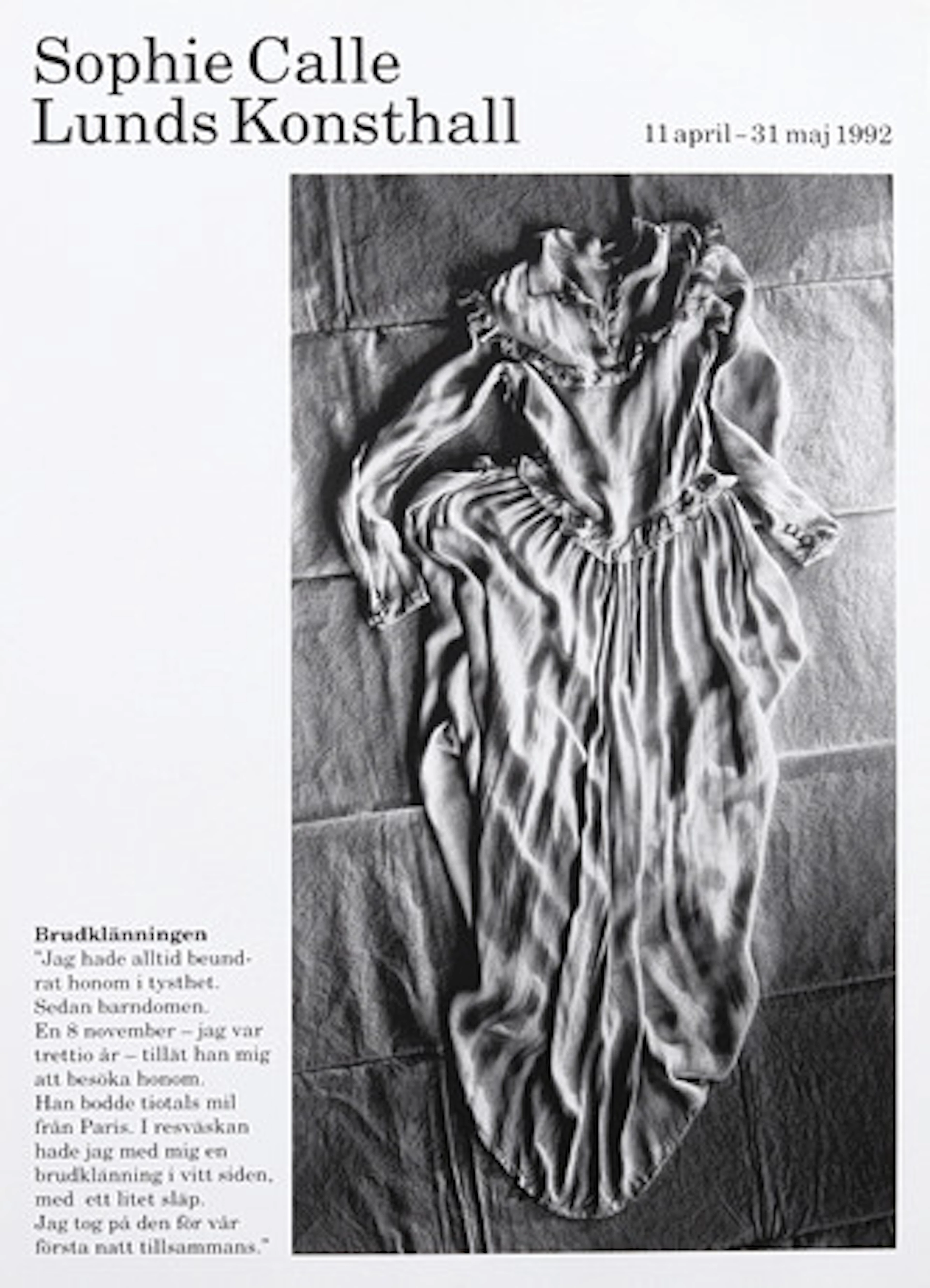 UTSTÄLLNINGSAFFISCH, Sophie Calle, "Brudkl…