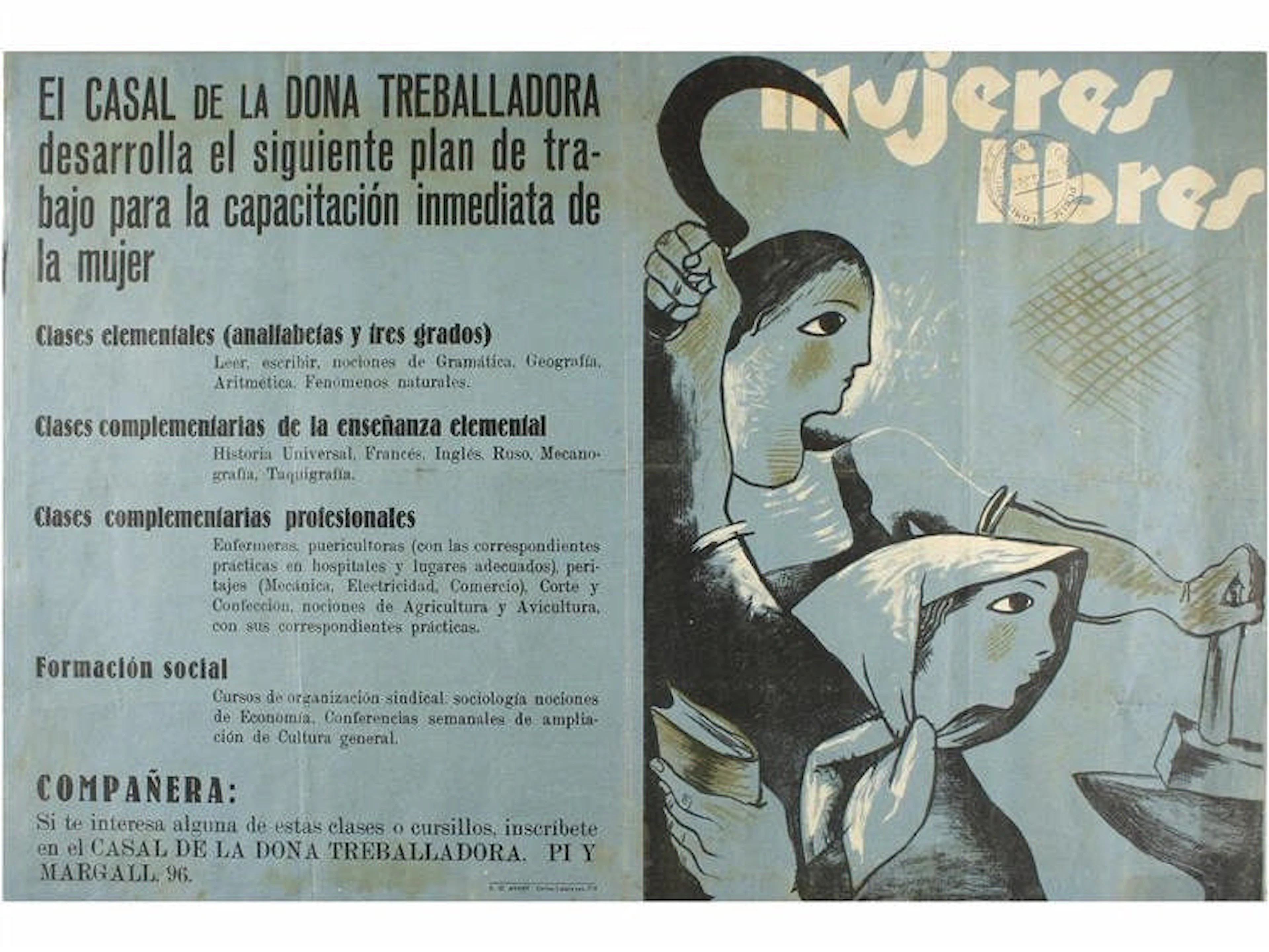 1937 ca. CARTEL: (GUERRA CIVIL). MUJERES LIBRES. EL CASAL DE LA DONA