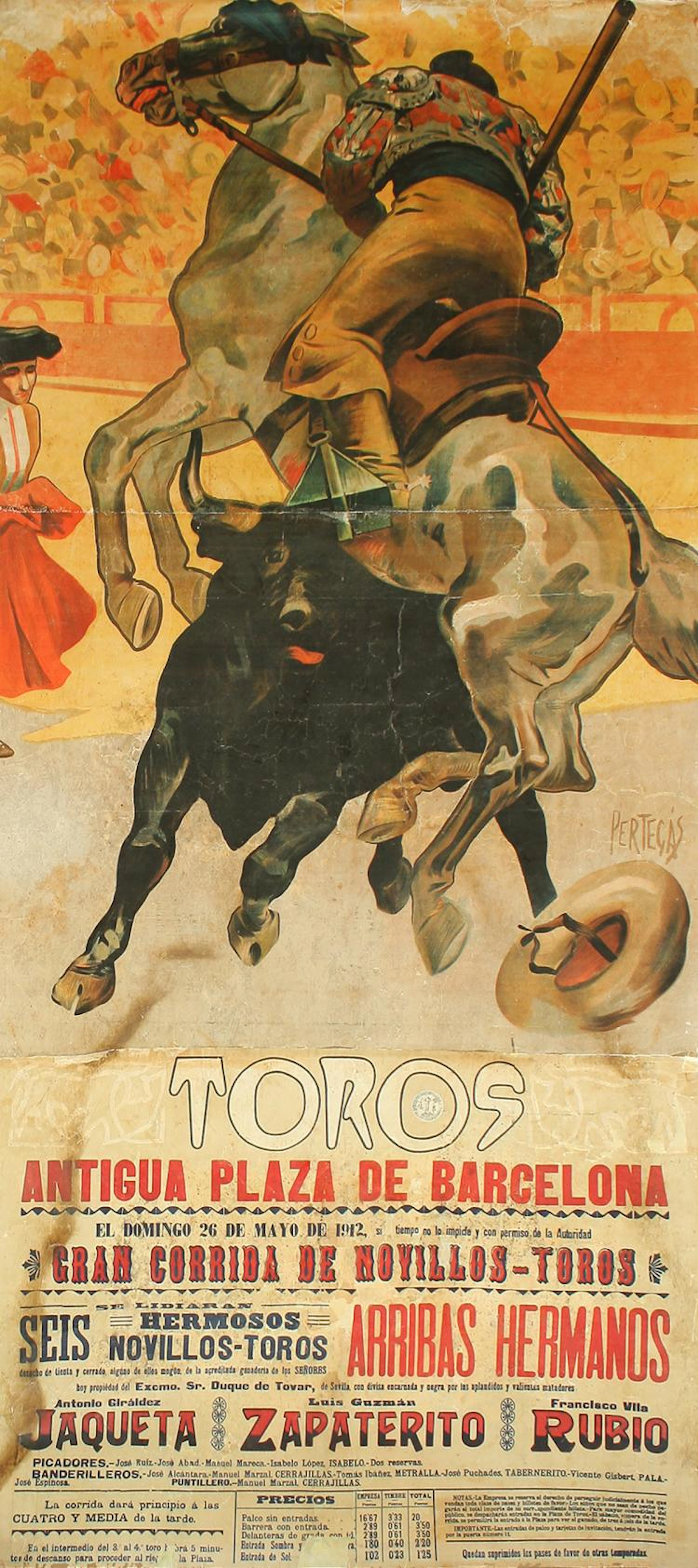 1912. CARTEL: (TAUROMAQUIA). PERTEGÁS: TOROS ANTIGUA PLAZA D