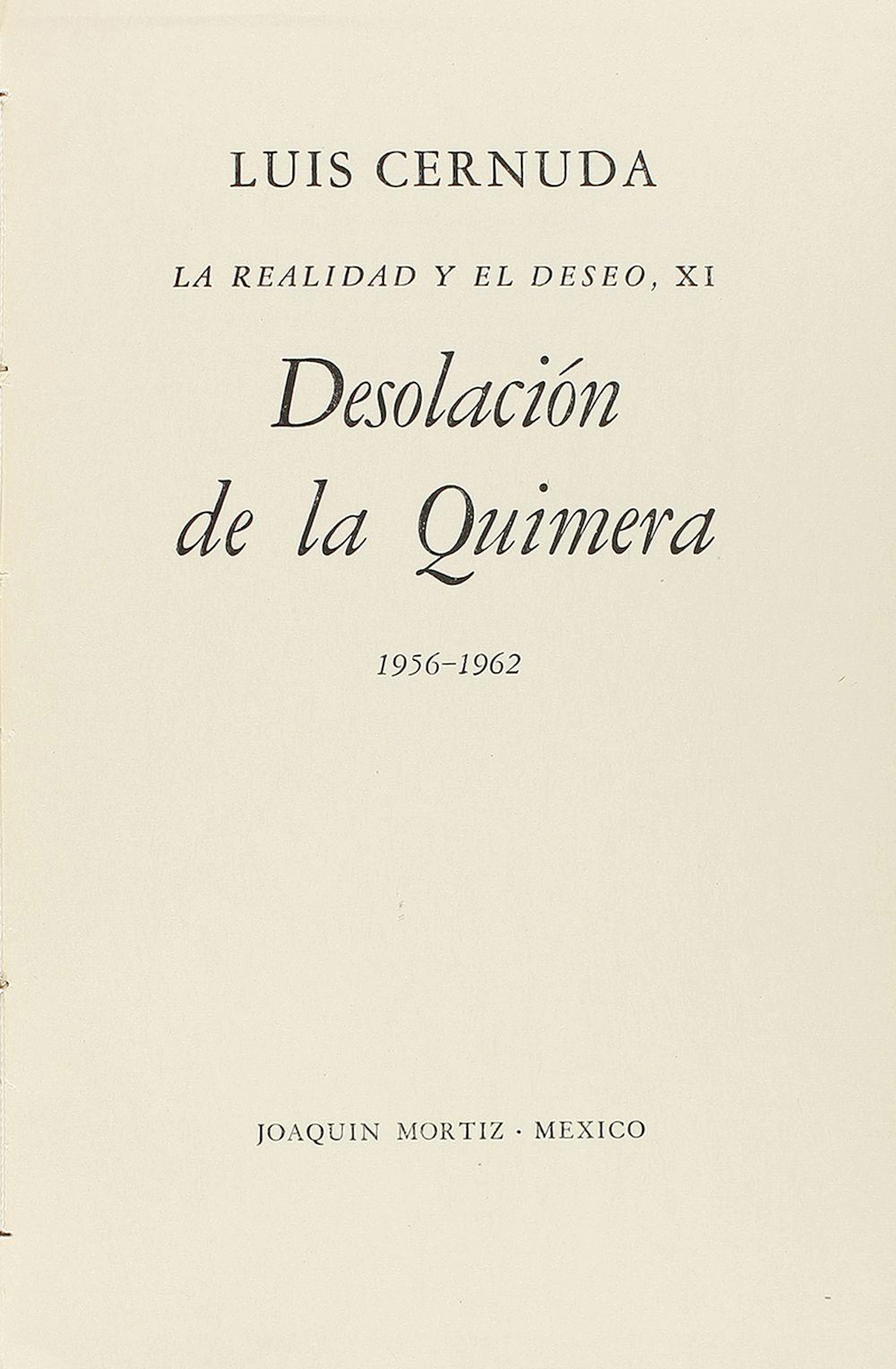 1962. LIBRO: (LITERATURA). CERNUDA, LUIS: La realidad y el d