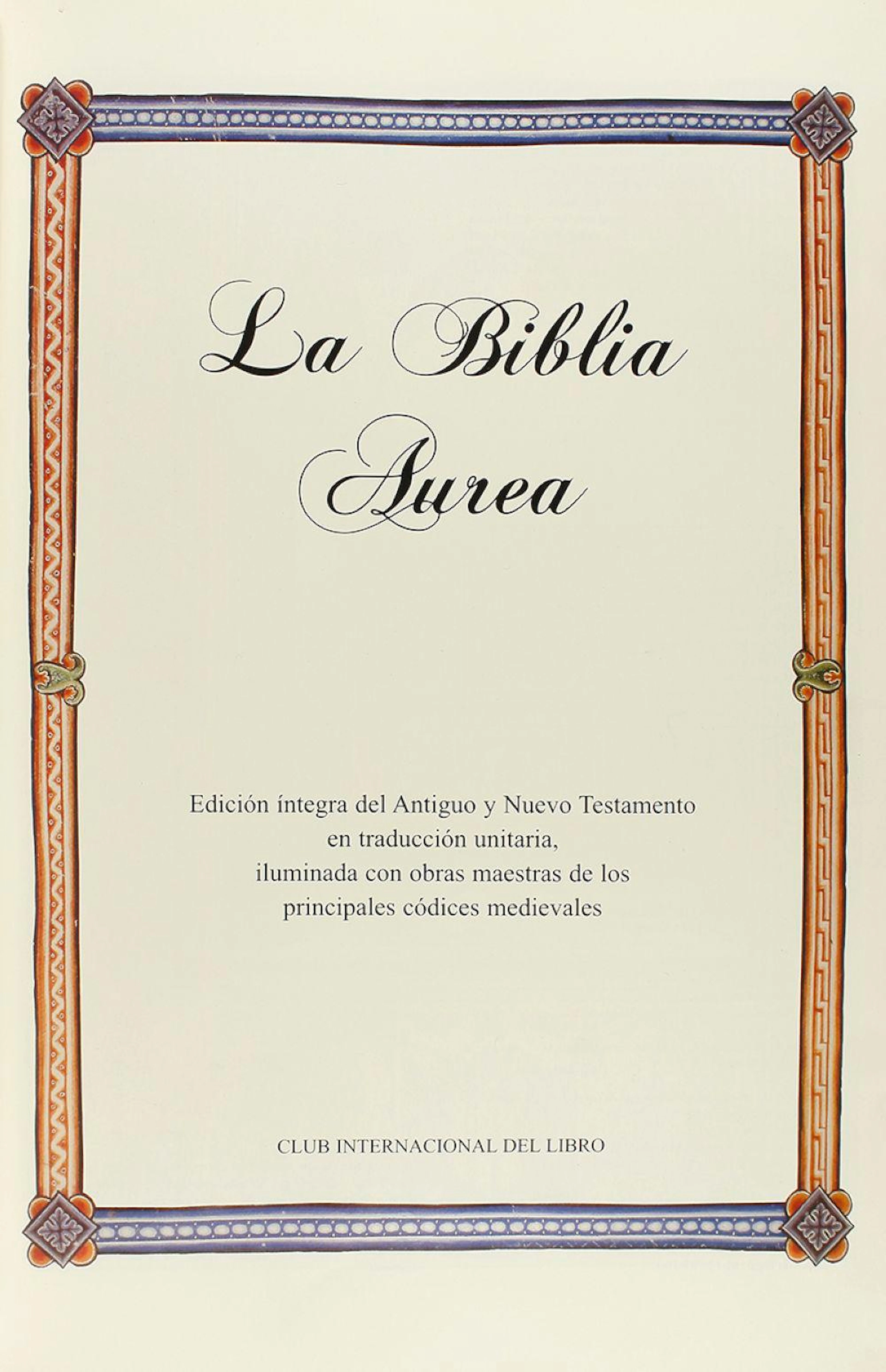 2005. LIBRO: (FACSÍMIL). LA BIBLIA ÁUREA. Edición ?