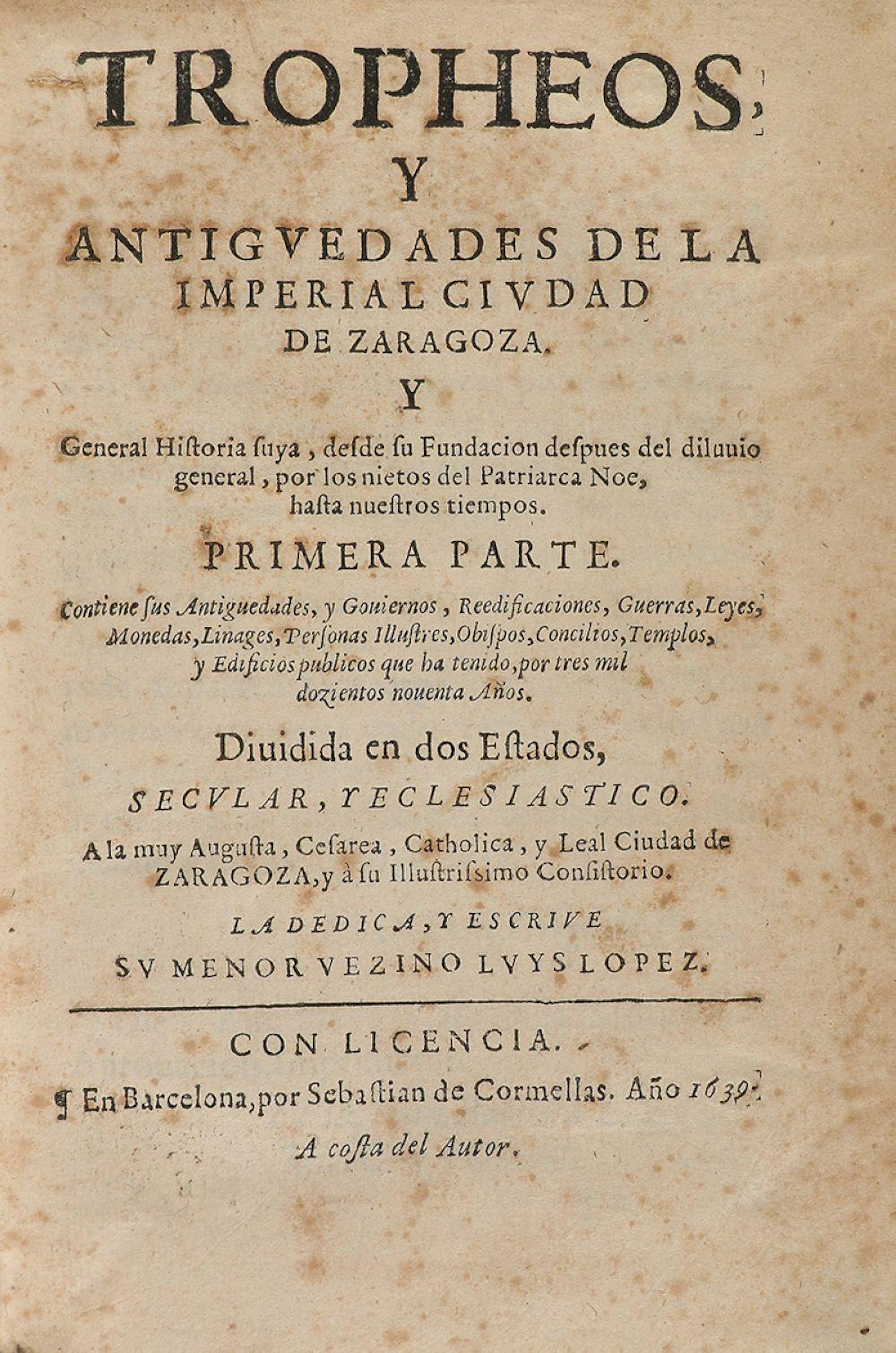 1639. LIBRO: (HISTORIA-ZARAGOZA). LOPEZ, LUIS: TRO?
