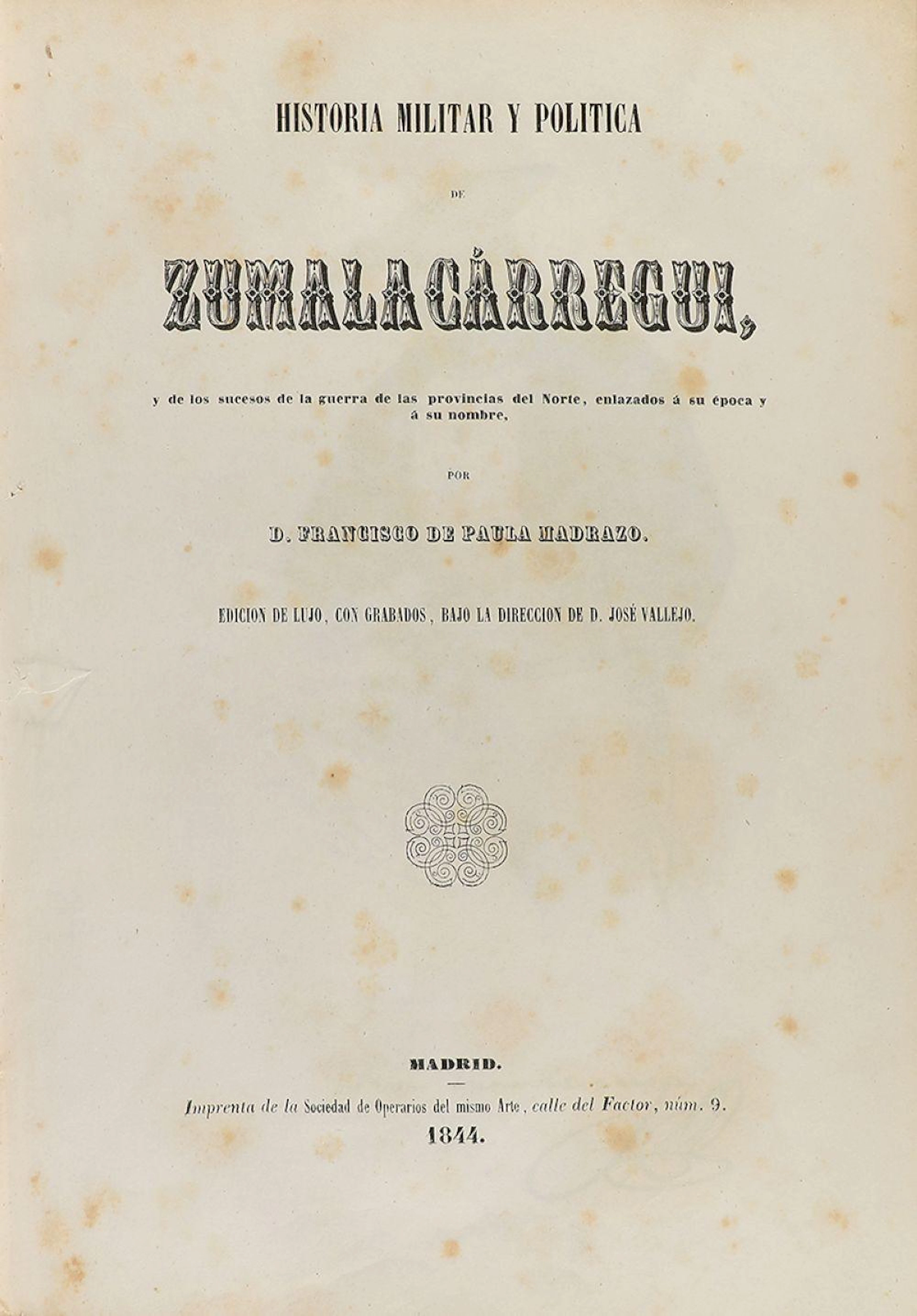 1844. LIBRO: (BIOGRAFÍA-MILITARIA). PAULA MADRAZO,?