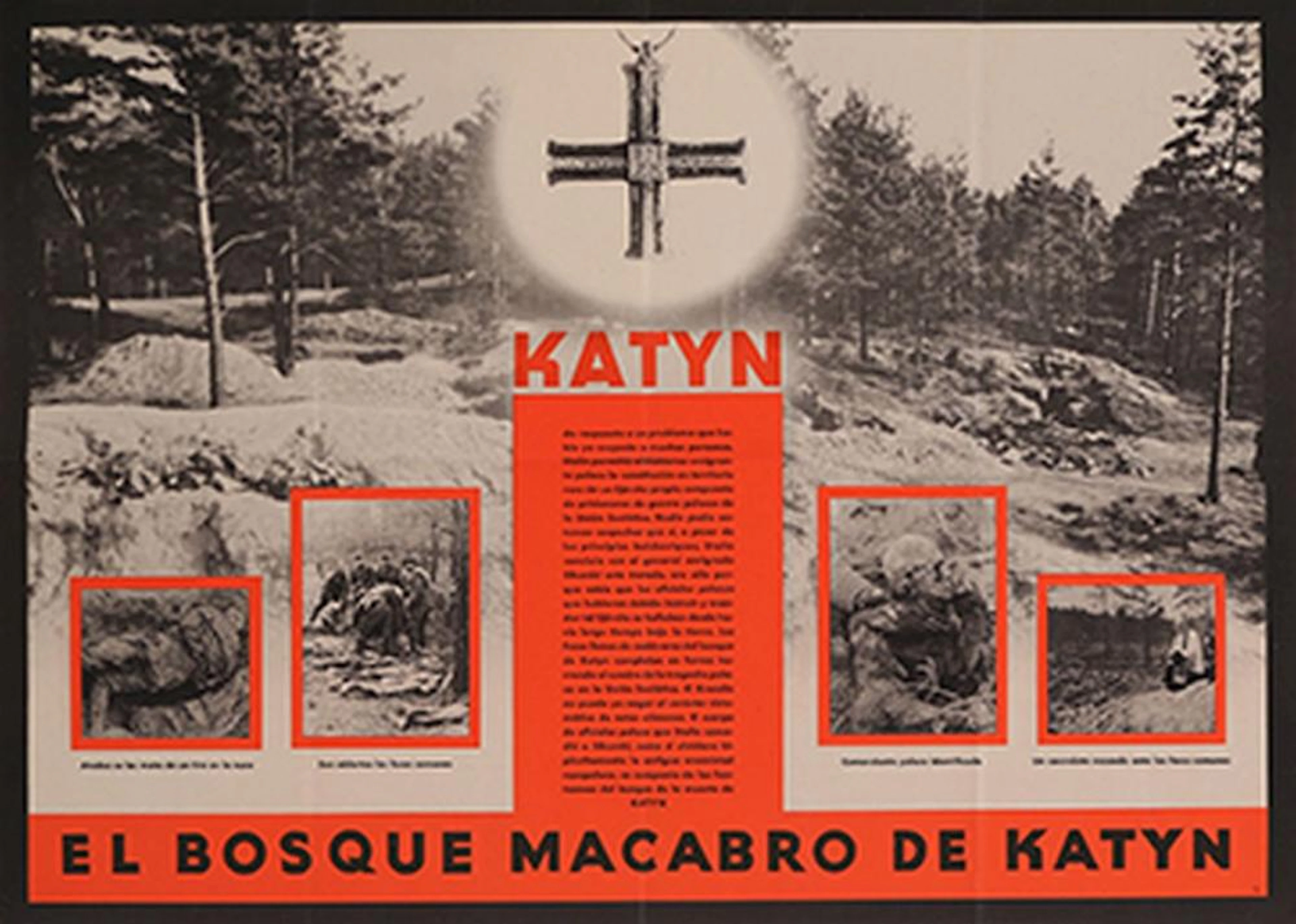 1940 ca. CARTEL: EL BOSQUE MACABRO DE CATYN. DIVISIÓN AZUL. Fotog