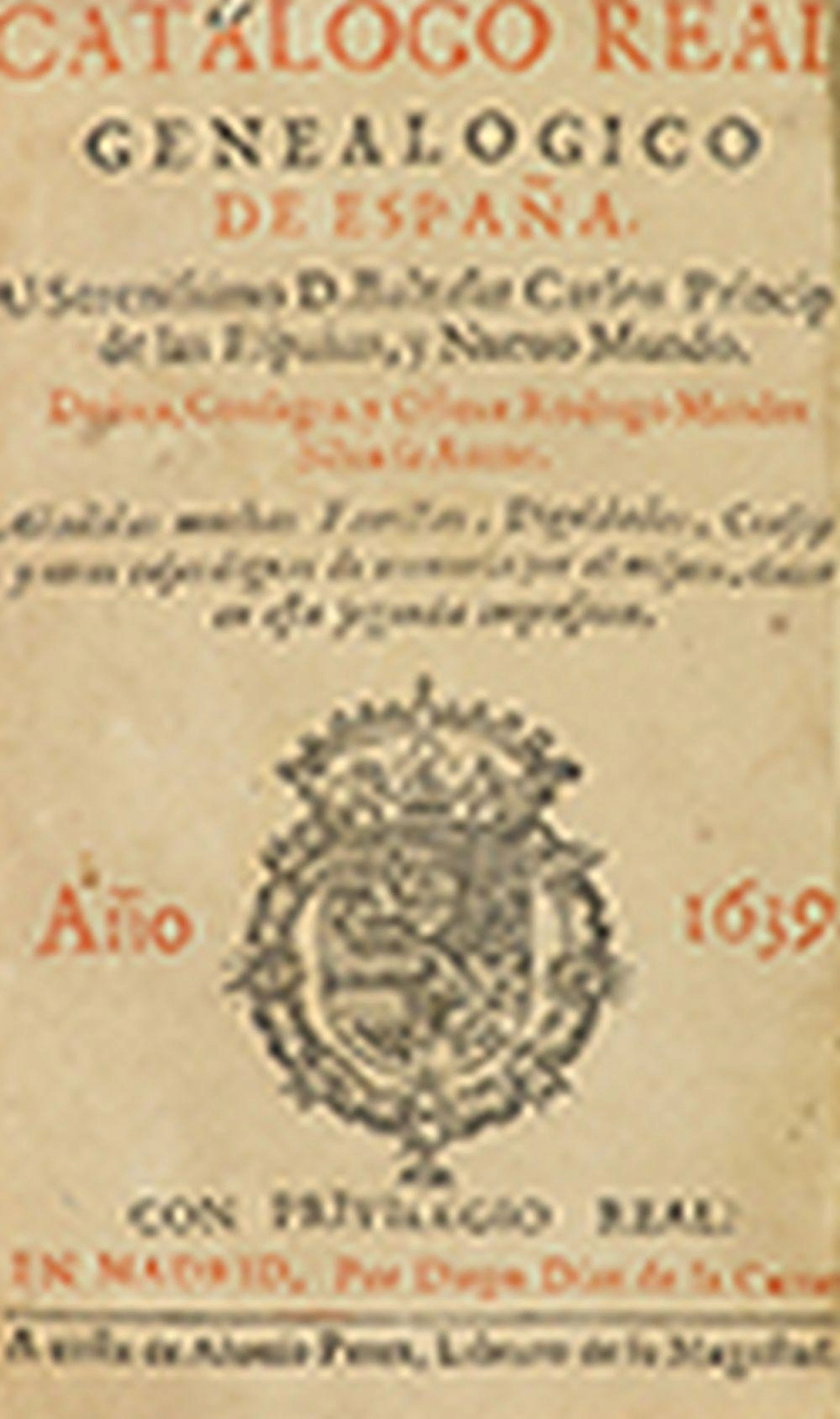 1639. LIBRO: (HISTORIA-REALEZA). MENDEZ SILVA, RODRIGO: CATALOGO REAL GENEA