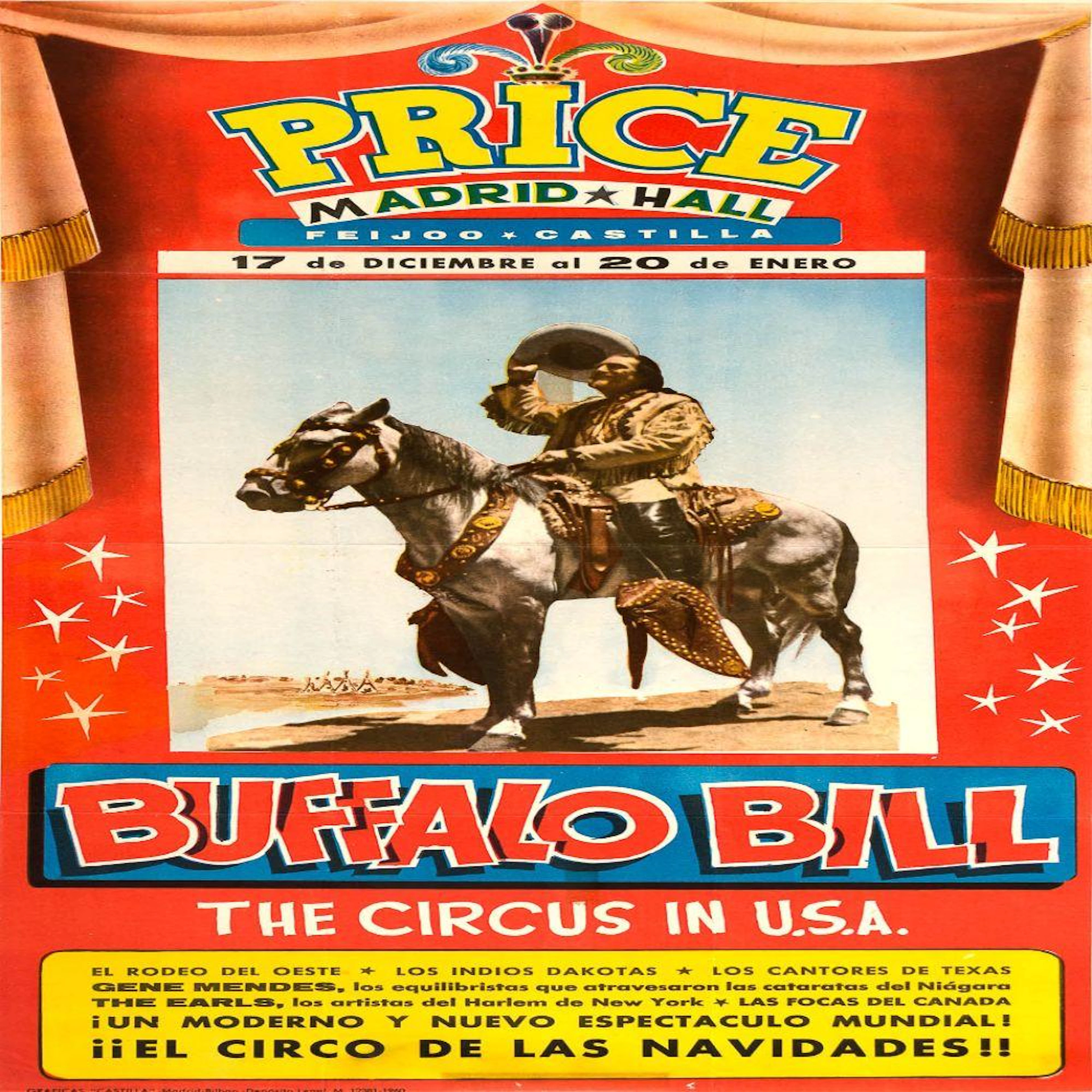 Poster BUFFALO BILL.THE CIRCUS IN USA. PRICE MADRID HALL