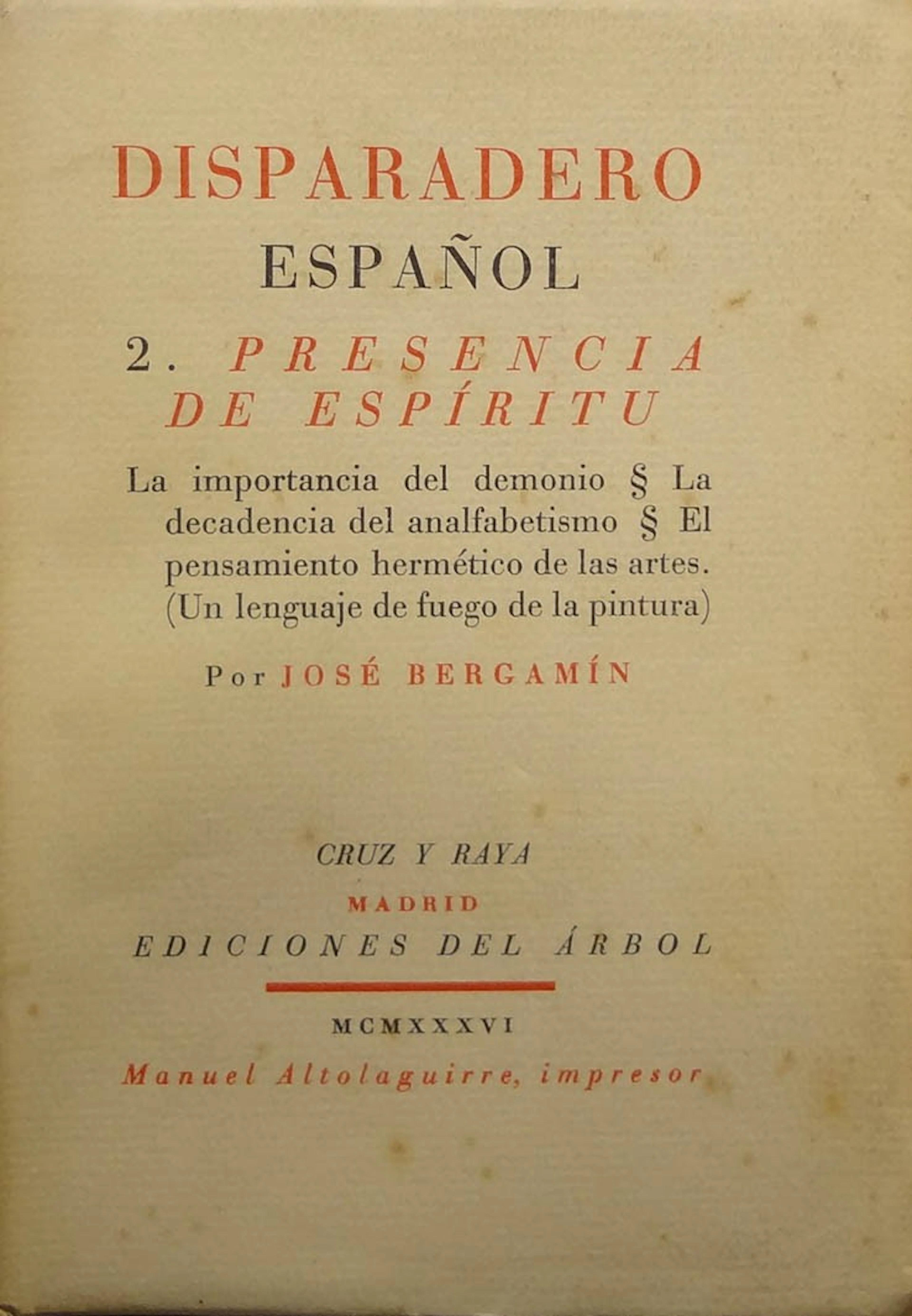 Bergamín. Disparadero español. 2. Presencia de es