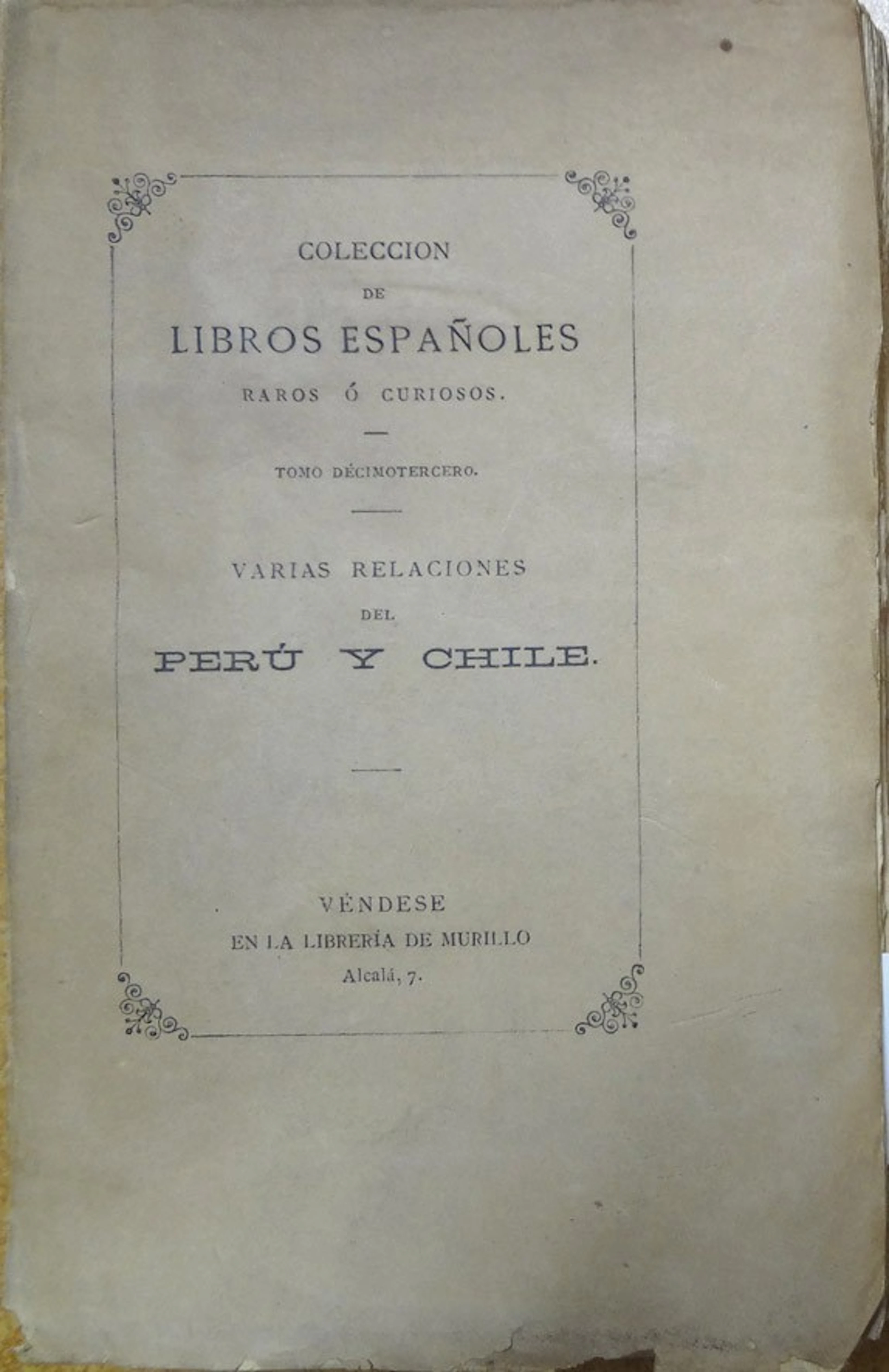 Varias relaciones del Perú y Chile
