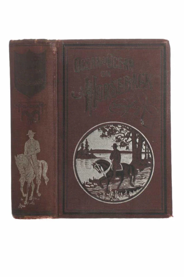 Ocean to Ocean on Horseback By Captain W. Glazier