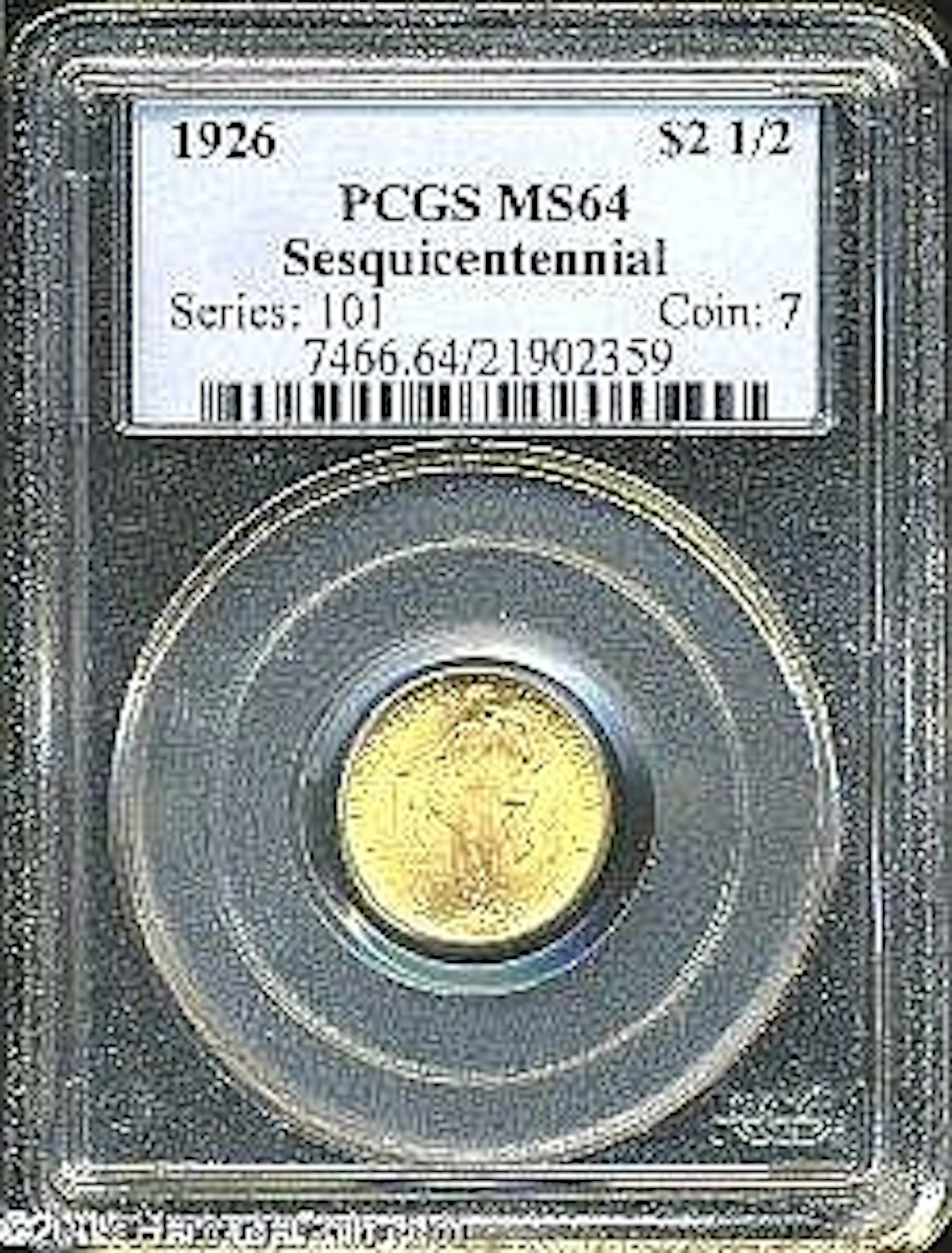 U.S. Coins - Commemorative Gold " 1926 $2 1/2 Sesquicentennial MS64 PCGS