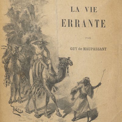 MAUPASSANT (Guy de). La Vie errante. Paris, Paul Ollendorff, 1890