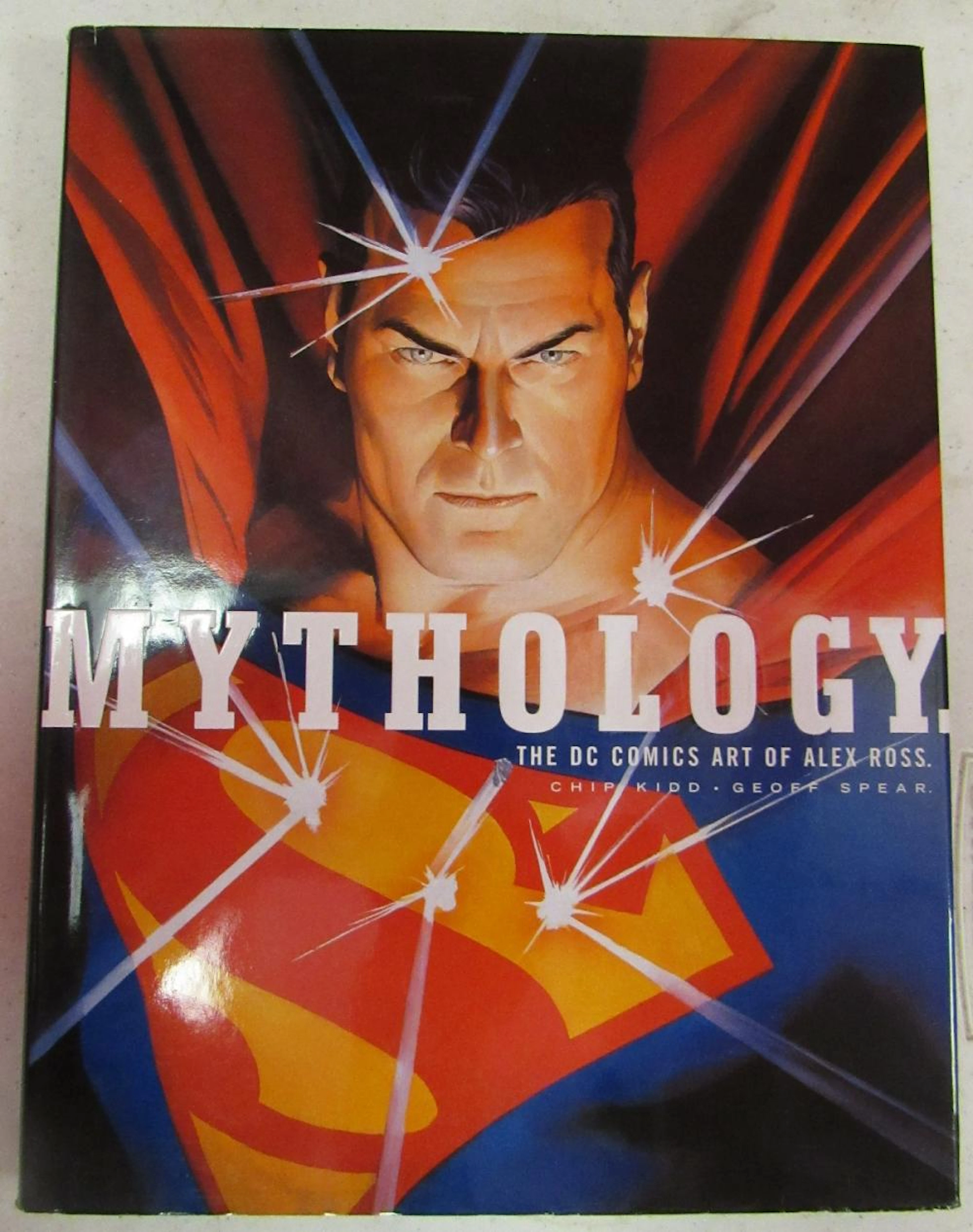 Mythology DC Comics Art Alex Ross Chip Kidd Geoff Spear 1st Ed HC/DJ Hardcover