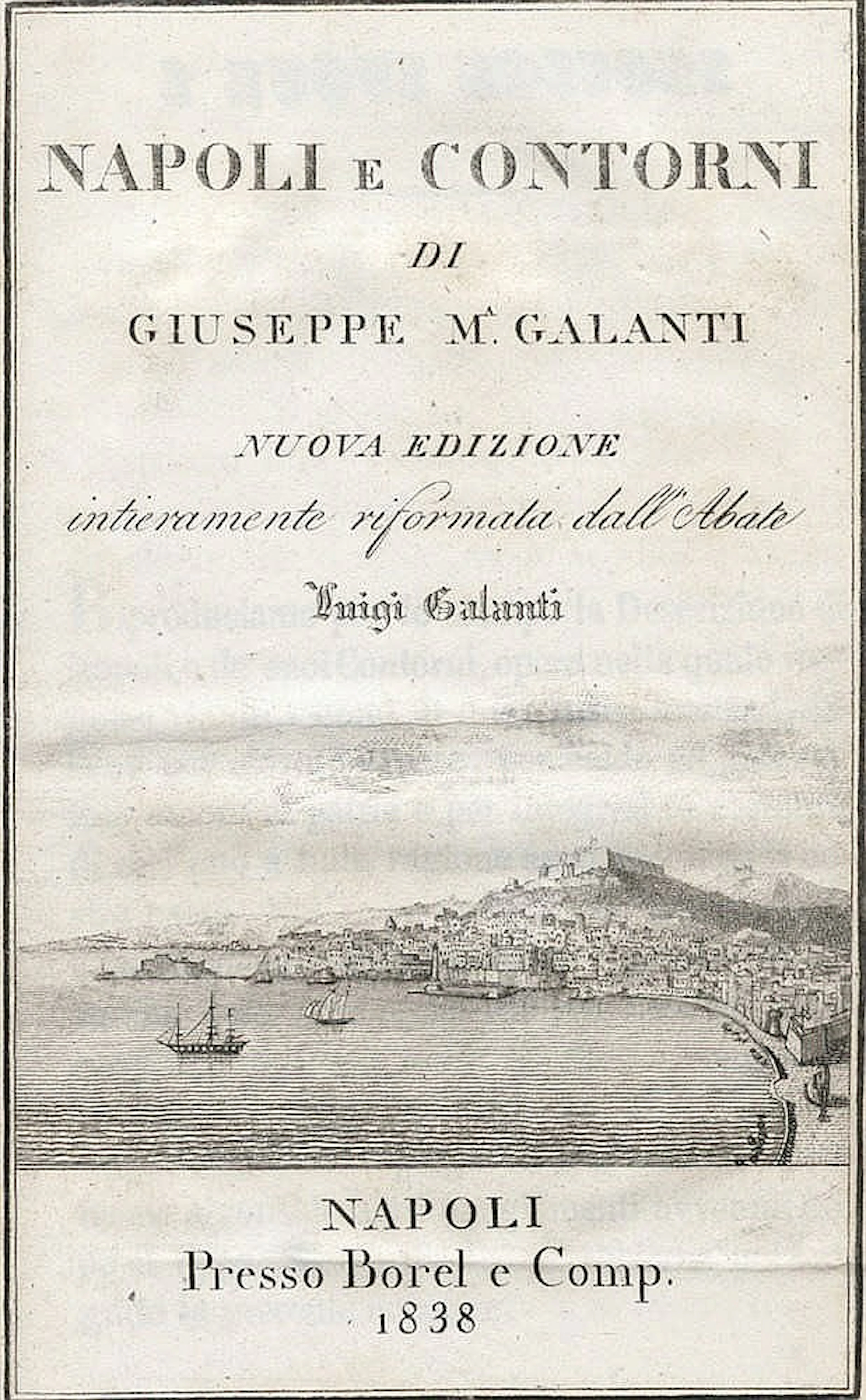 Galanti,L. u. G. Napoli e Contorni. Nuova edizione. Neapel, Borel 1838