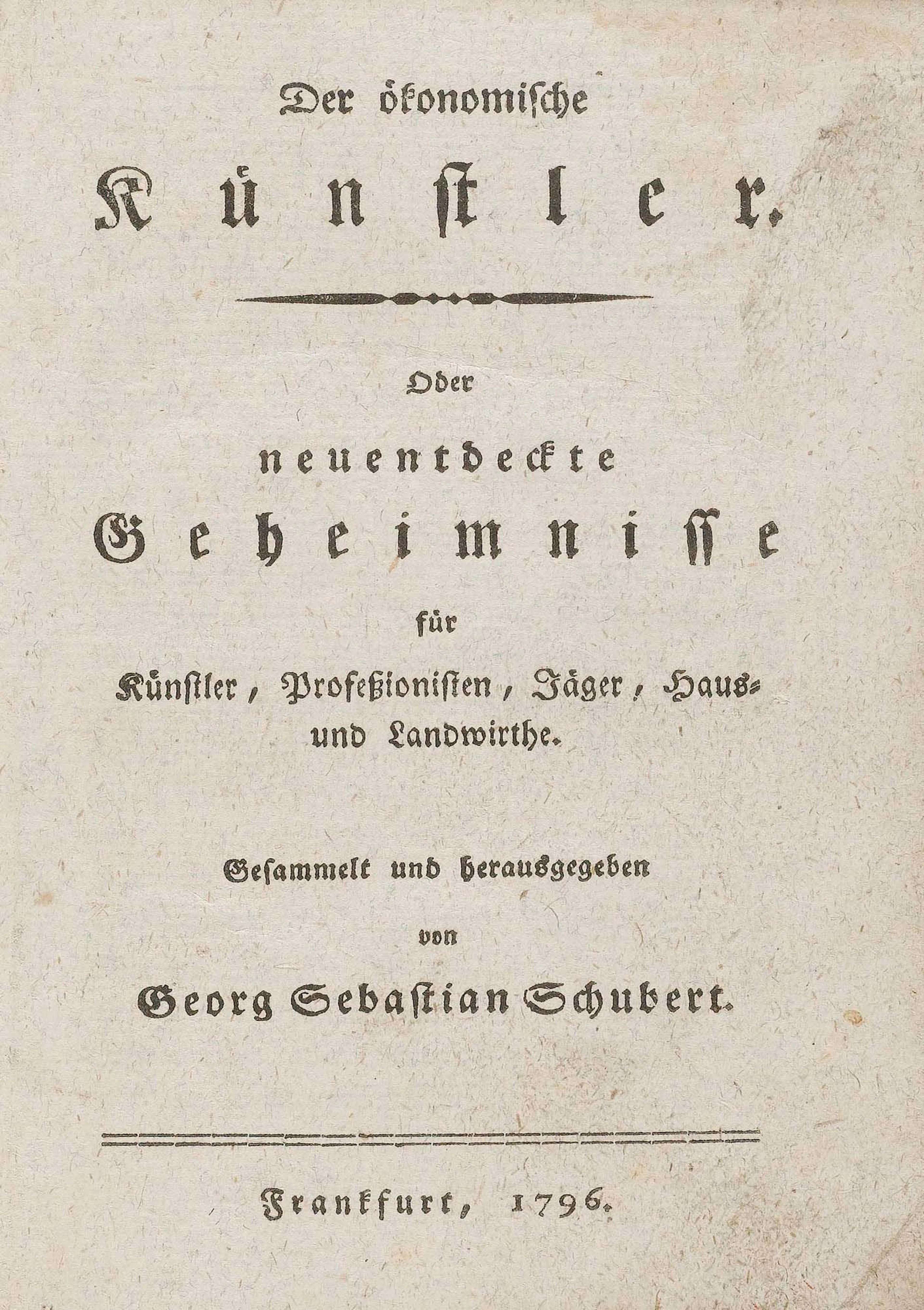 Schubert, G. S (d. i. J. C. d. Sinner). Der ökonomische Künstler.